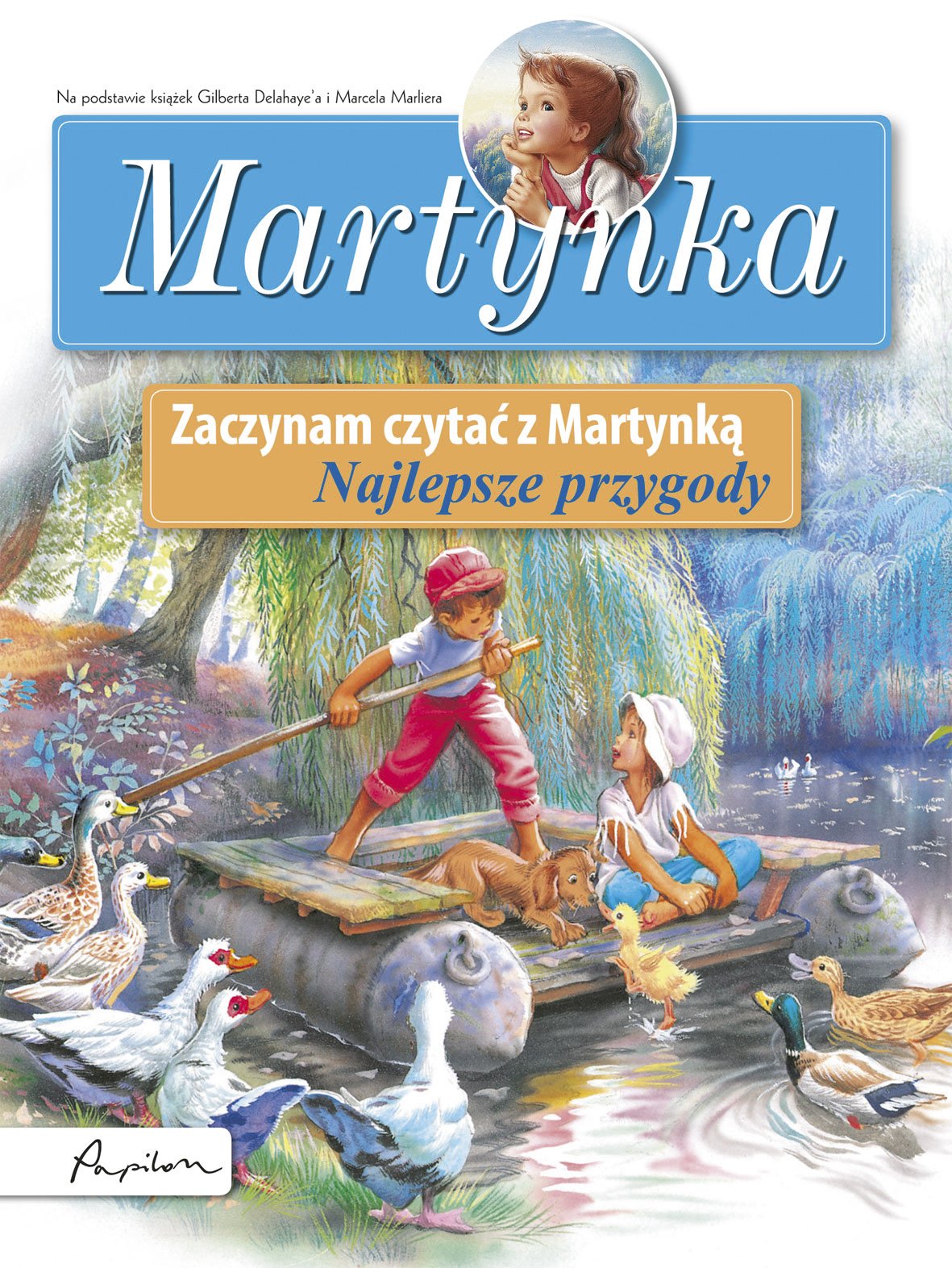 Martynka Zaczynam czytac z Martynka Najlepsze przygody Novels & Short Stories