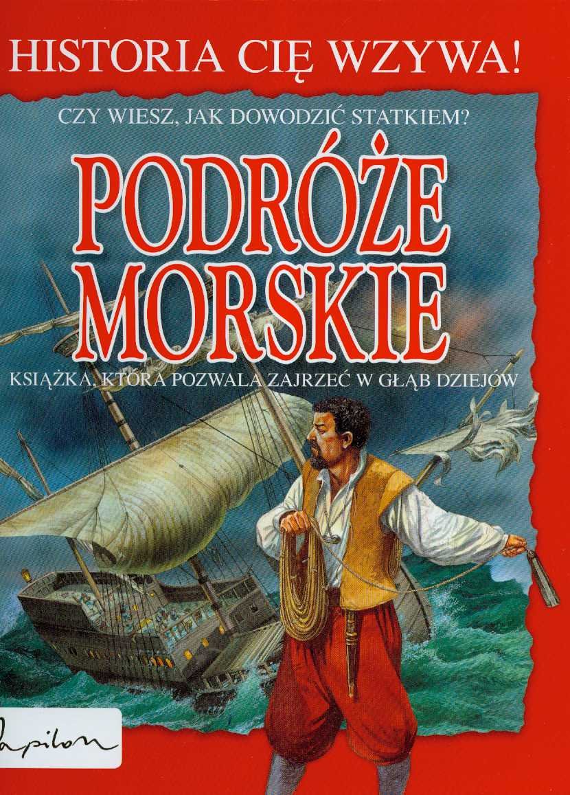 Podróże morskie (HISTORIA CIĘ WZYWA!) Books