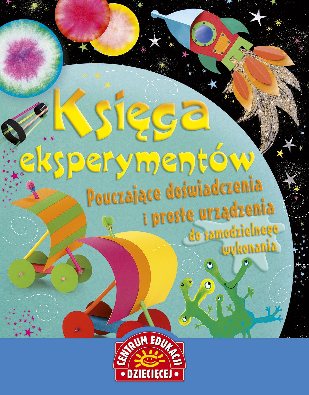 Księga eksperymentów Pouczające doświadczenia i proste urządzenia do samodzielnego wykonania Books