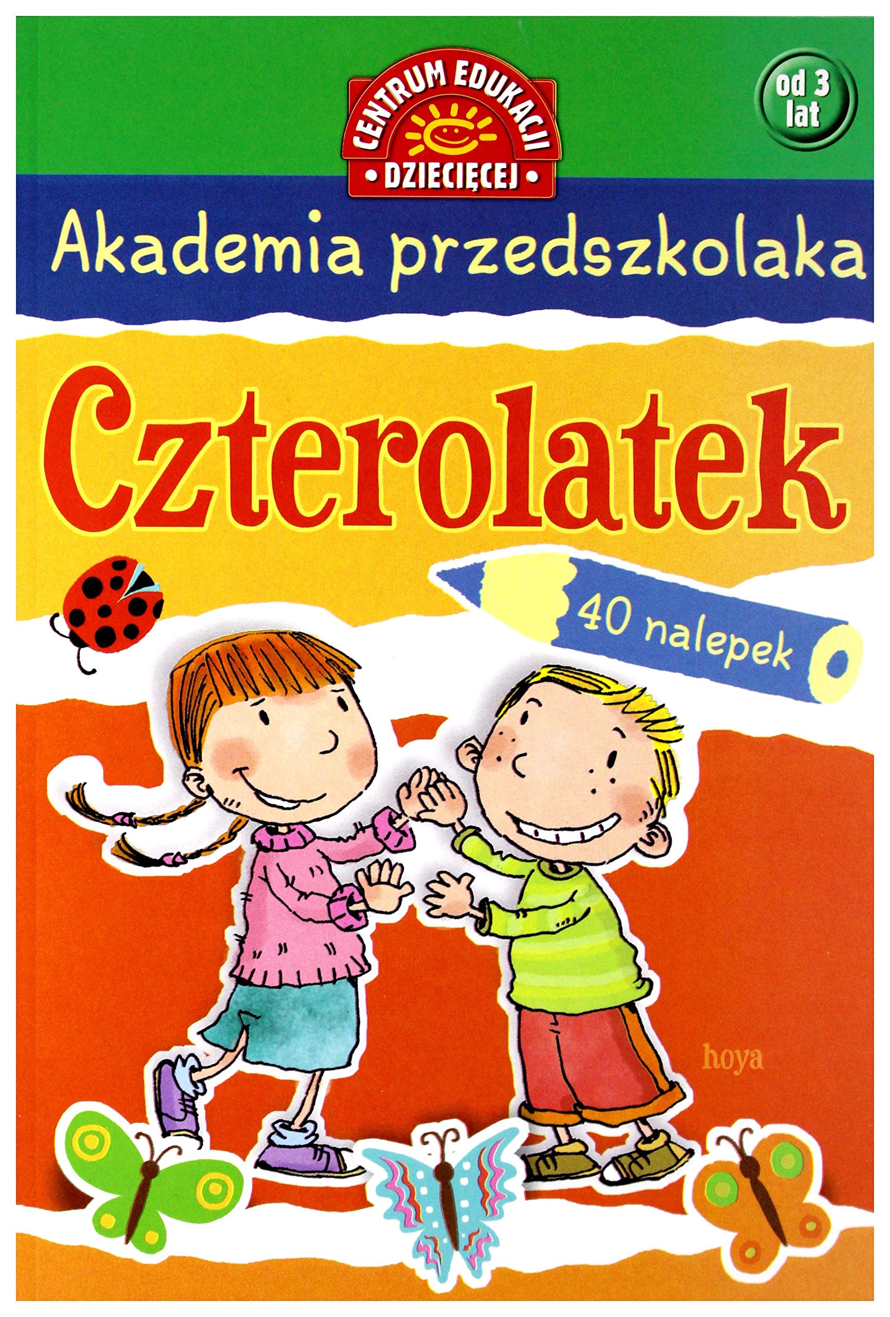 Akademia przedszkolaka. Czterolatek - Anna Ĺadniak Books