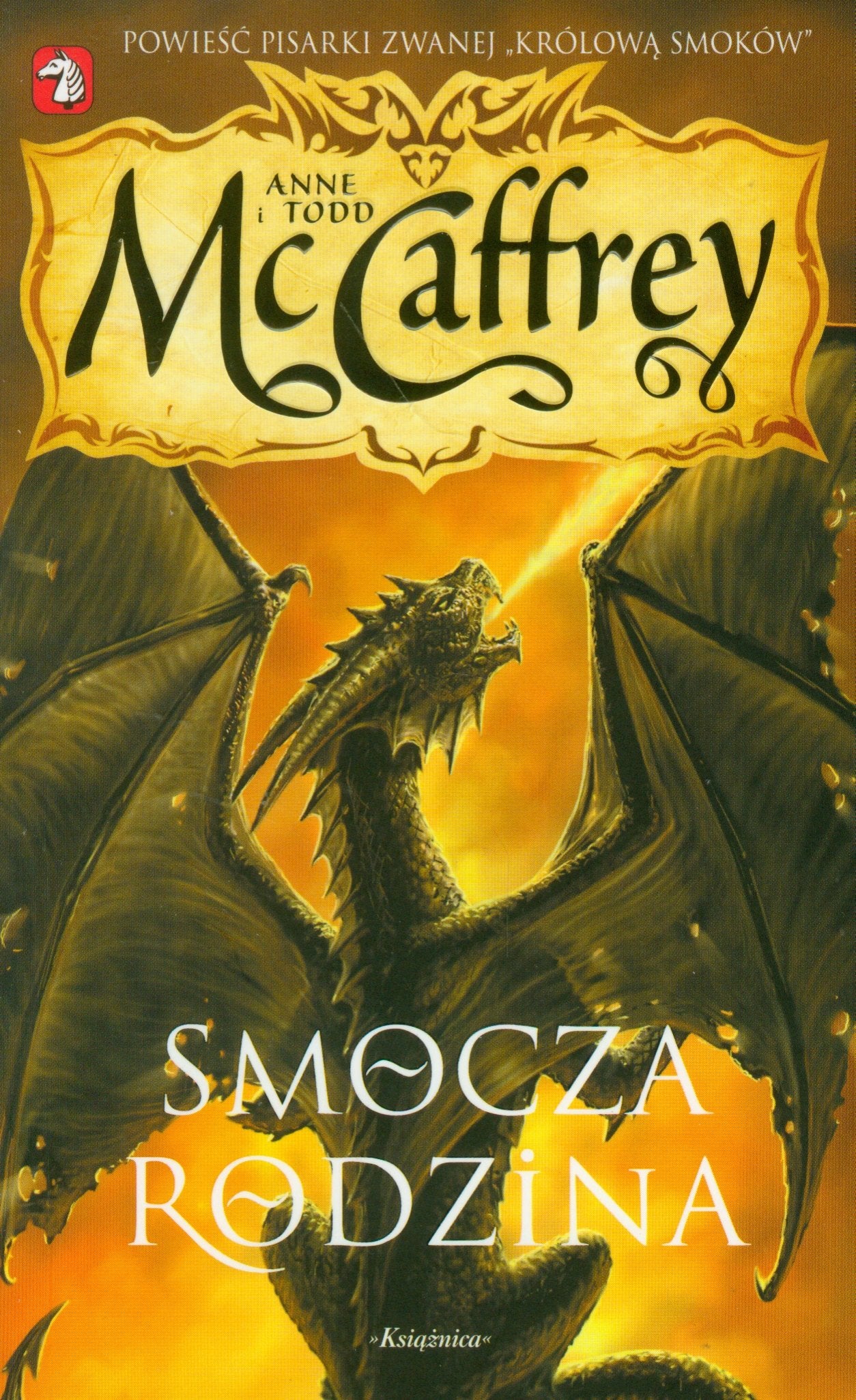 Jezdzcy smoków z Pern 16 Smocza rodzina Books