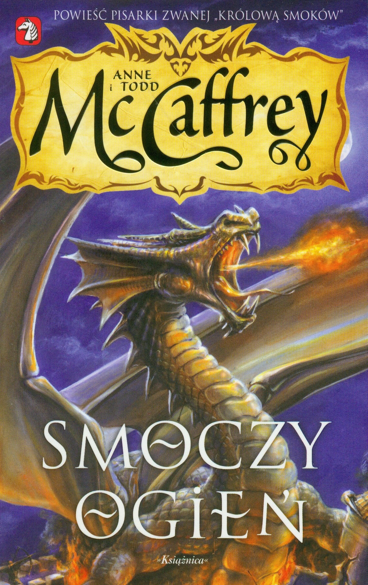 Jezdzcy smoków z Pern 17 Smoczy ogien Books