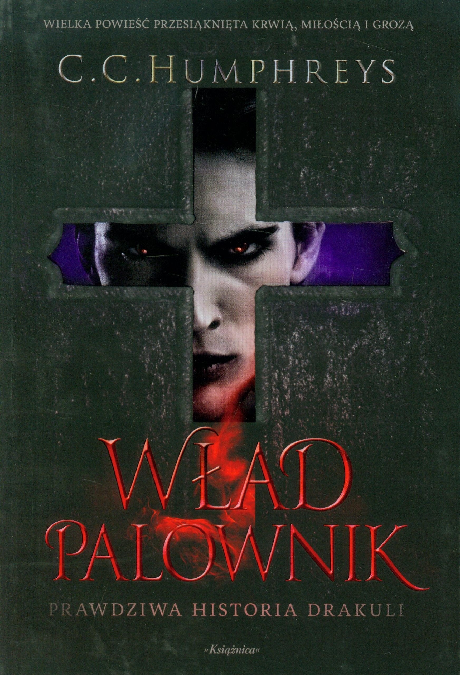 Wlad Palownik Prawdziwa historia Drakuli Books