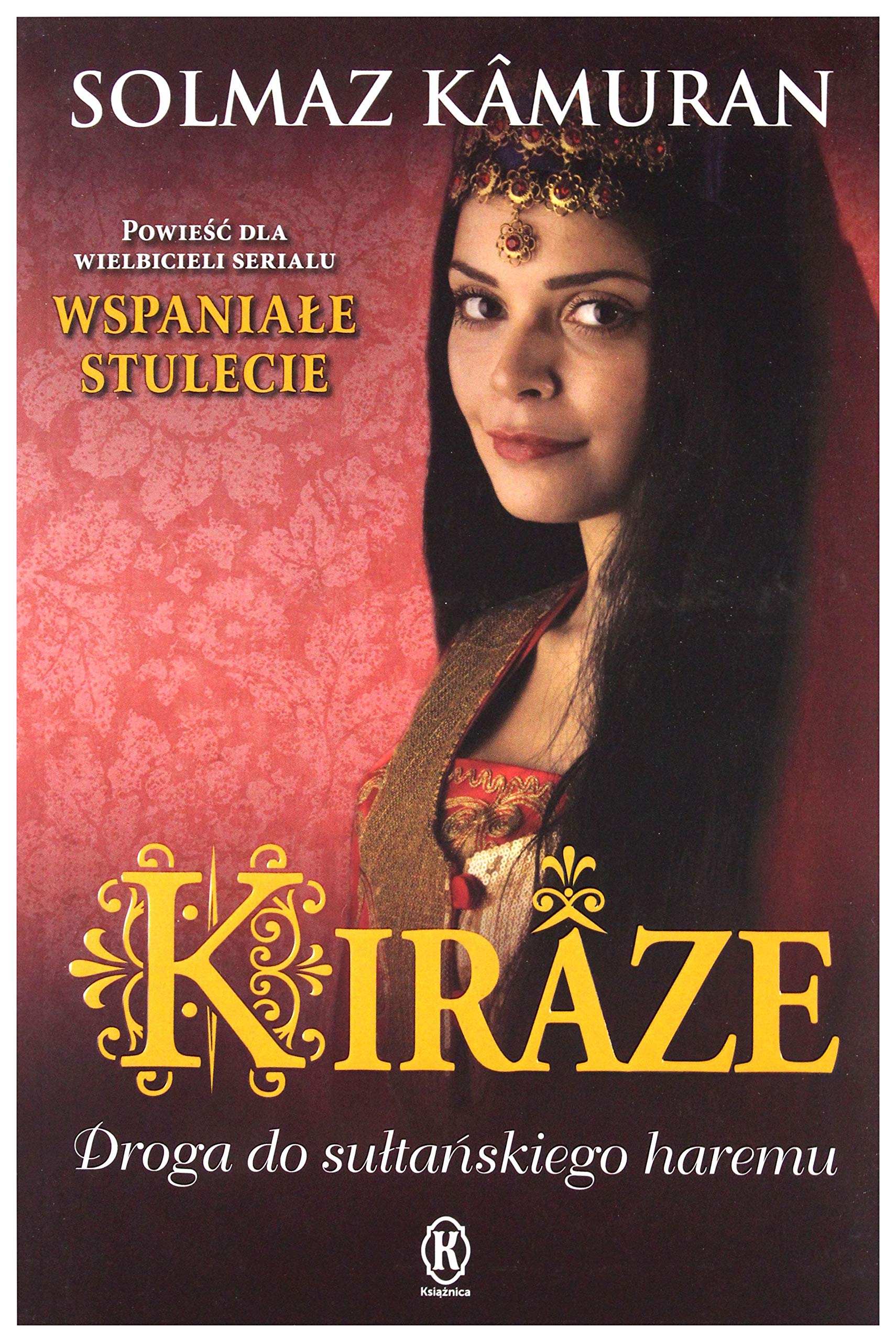 Kiraze droga do suĹ taĹ skiego Haremu - Solmaz Kamuran Books