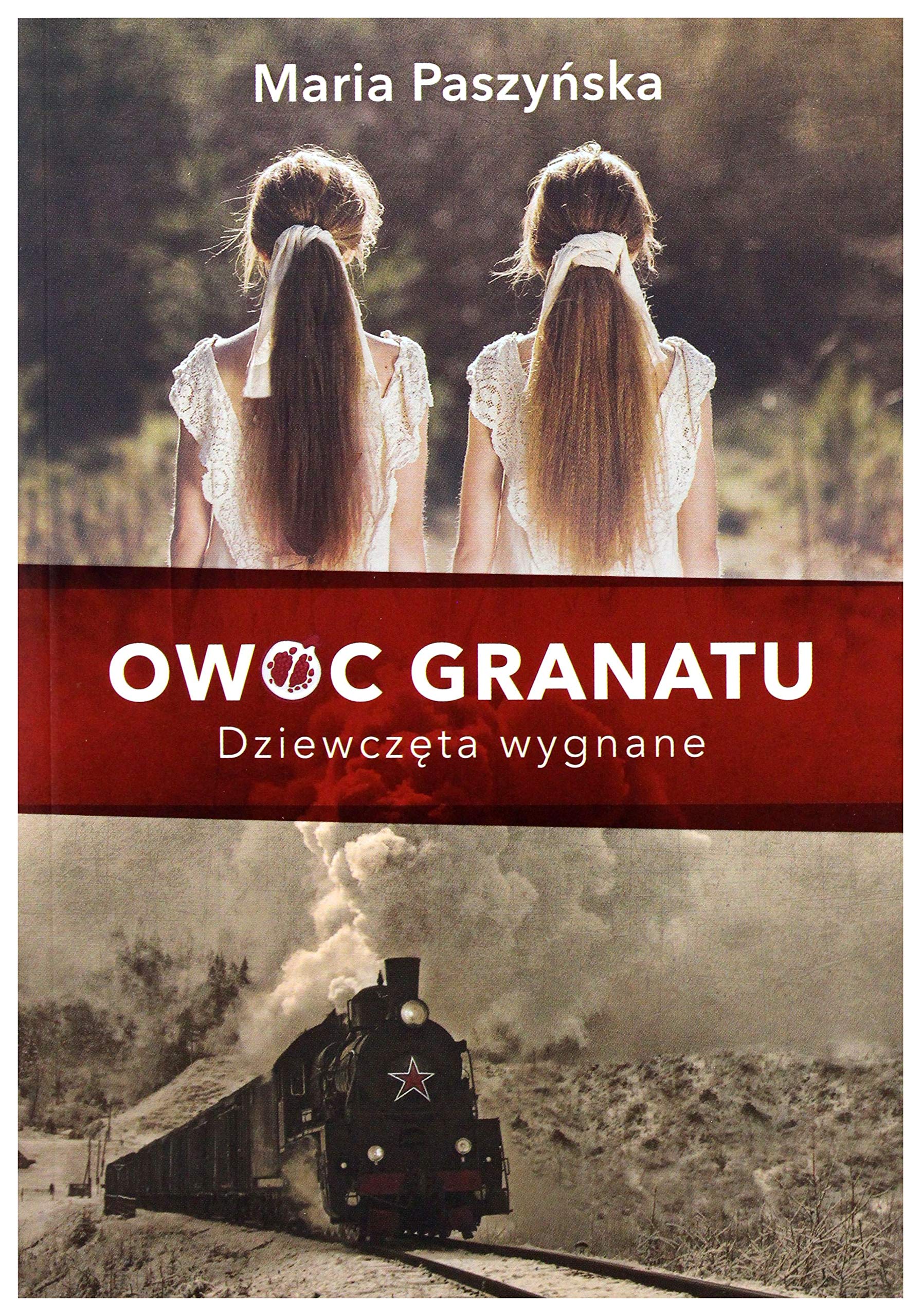 Owoc granatu Dziewczeta wygnane Historical Fiction