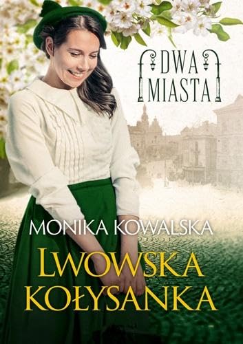 Dwa miasta Lwowska kołysanka Books