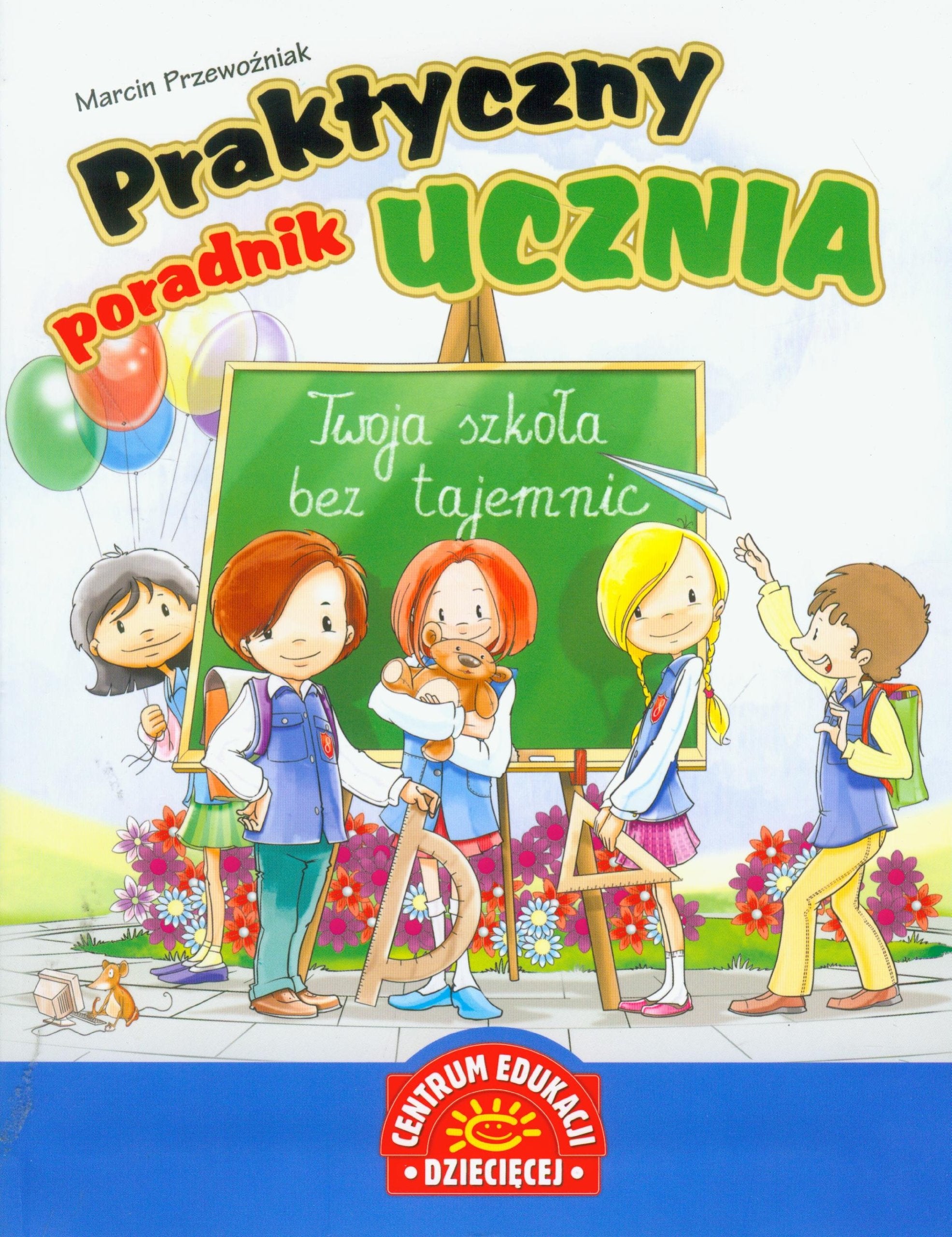 Praktyczny poradnik ucznia Twoja szkola bez tajemnic Social Sciences