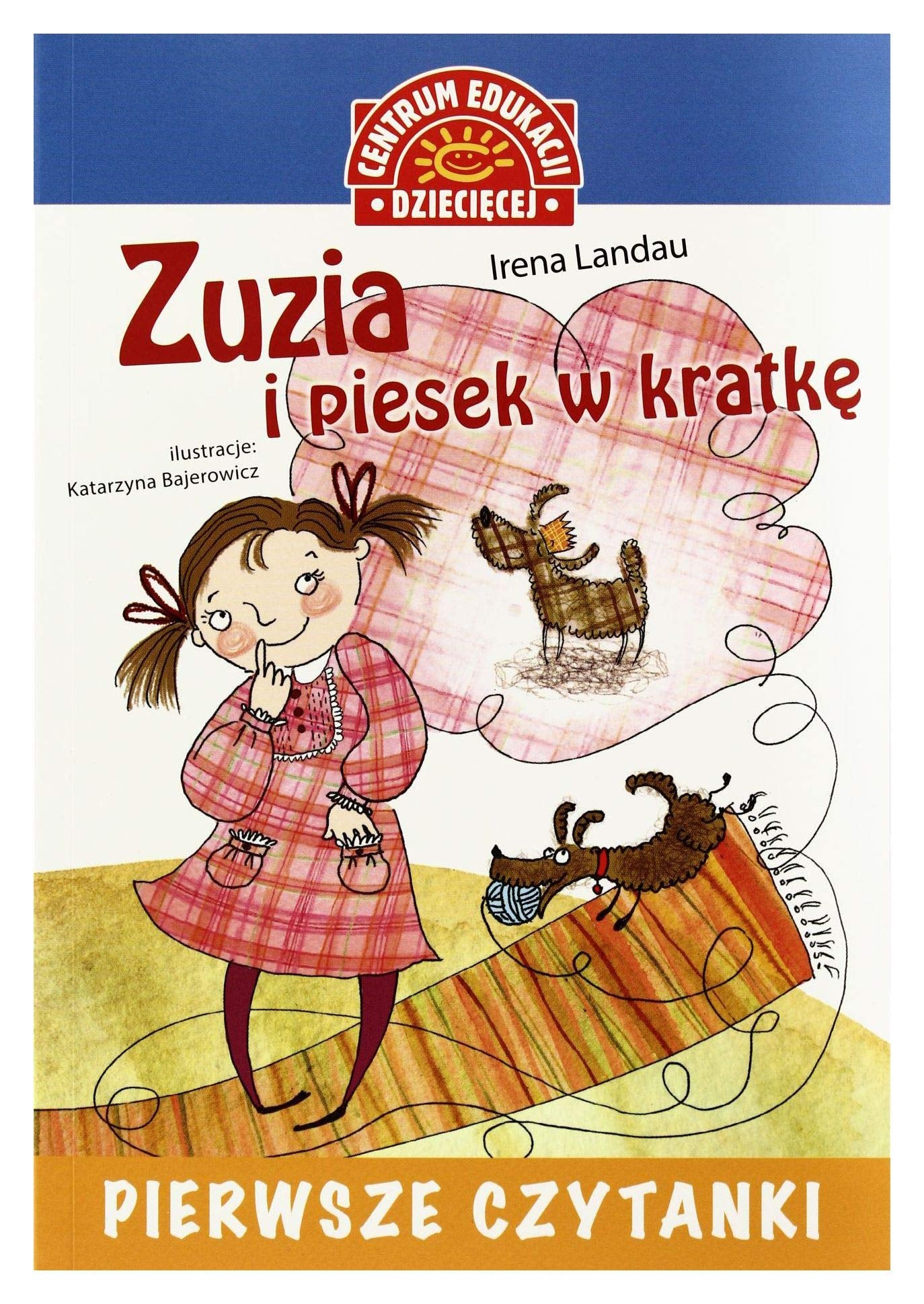Zuzia i piesek w kratkę (PIERWSZE CZYTANKI) Books