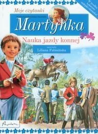Martynka Moje czytanki Nauka jazdy konnej Books