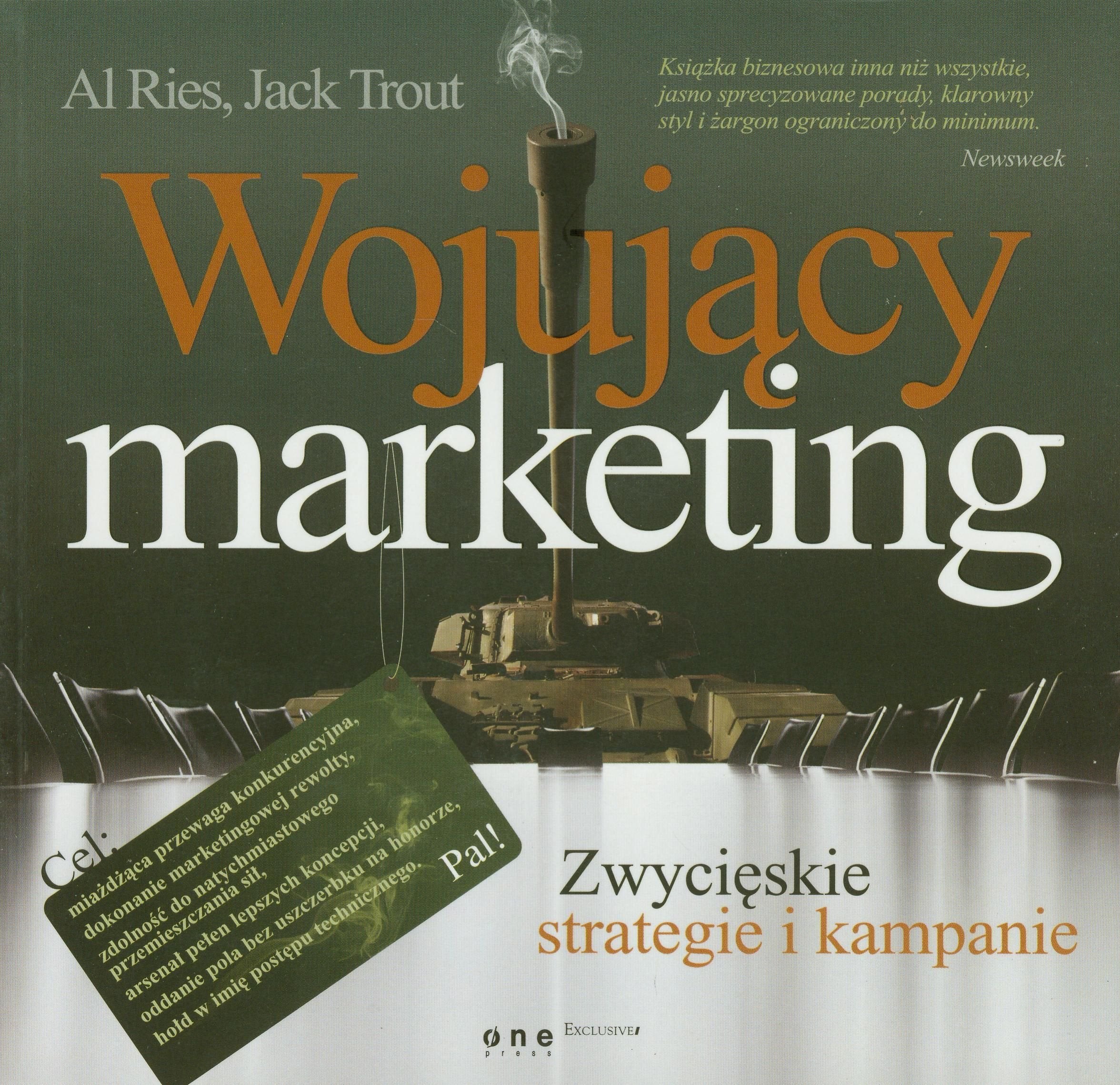 Wojujący marketing: Zwycięskie strategie i kampanie Books