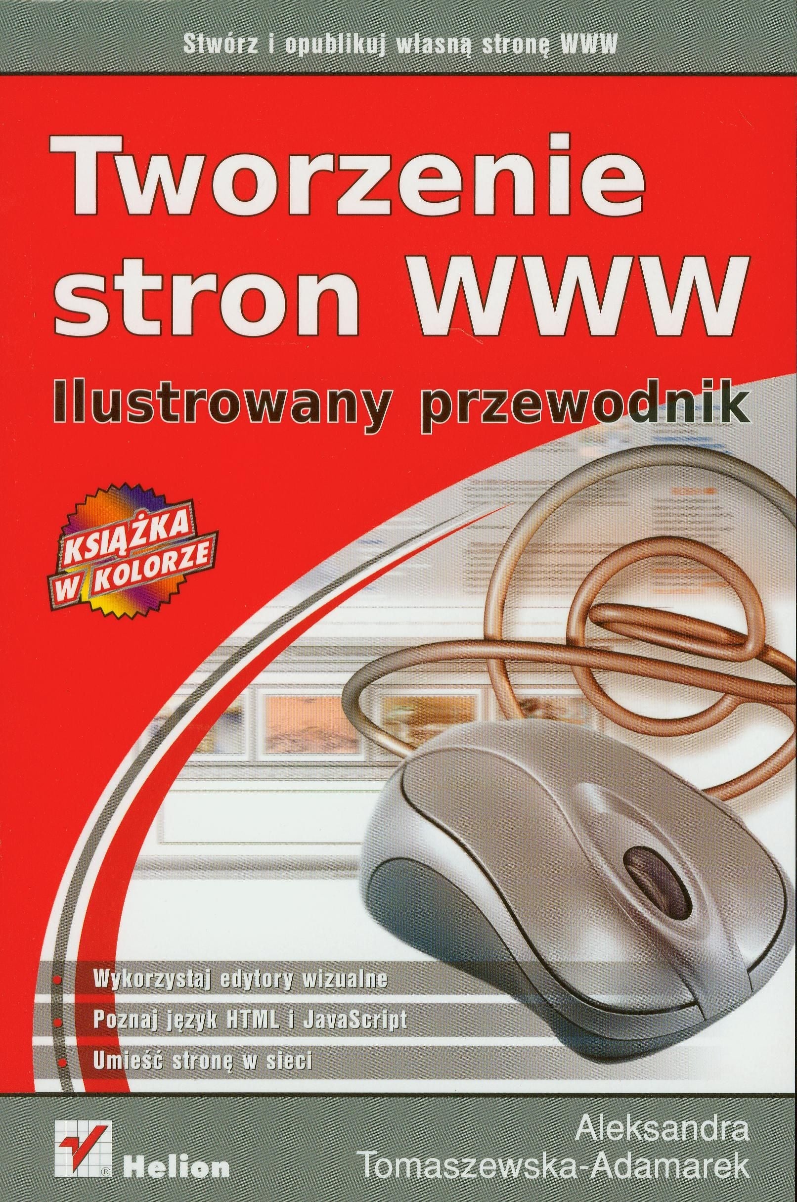 Tworzenie stron WWW. Ilustrowany przewodnik book