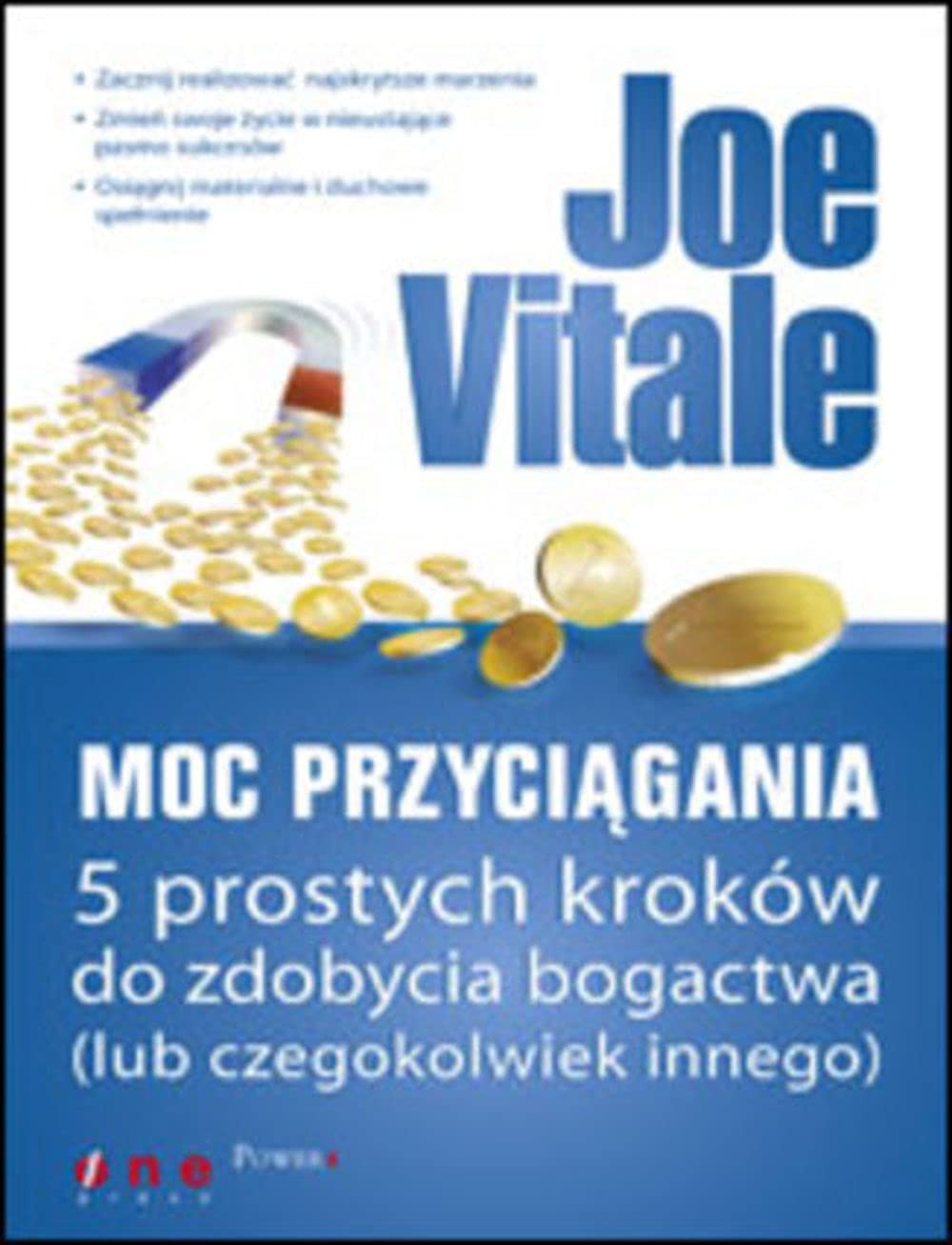 Moc Przyciągania 5 prostych kroków do zdobycia bogactwa Books