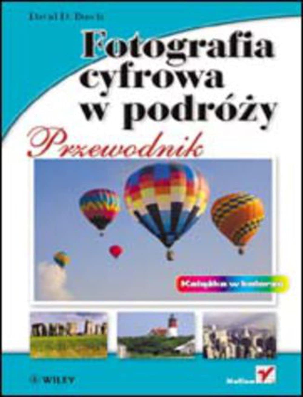 Fotografia cyfrowa w podróży Przewodnik Books
