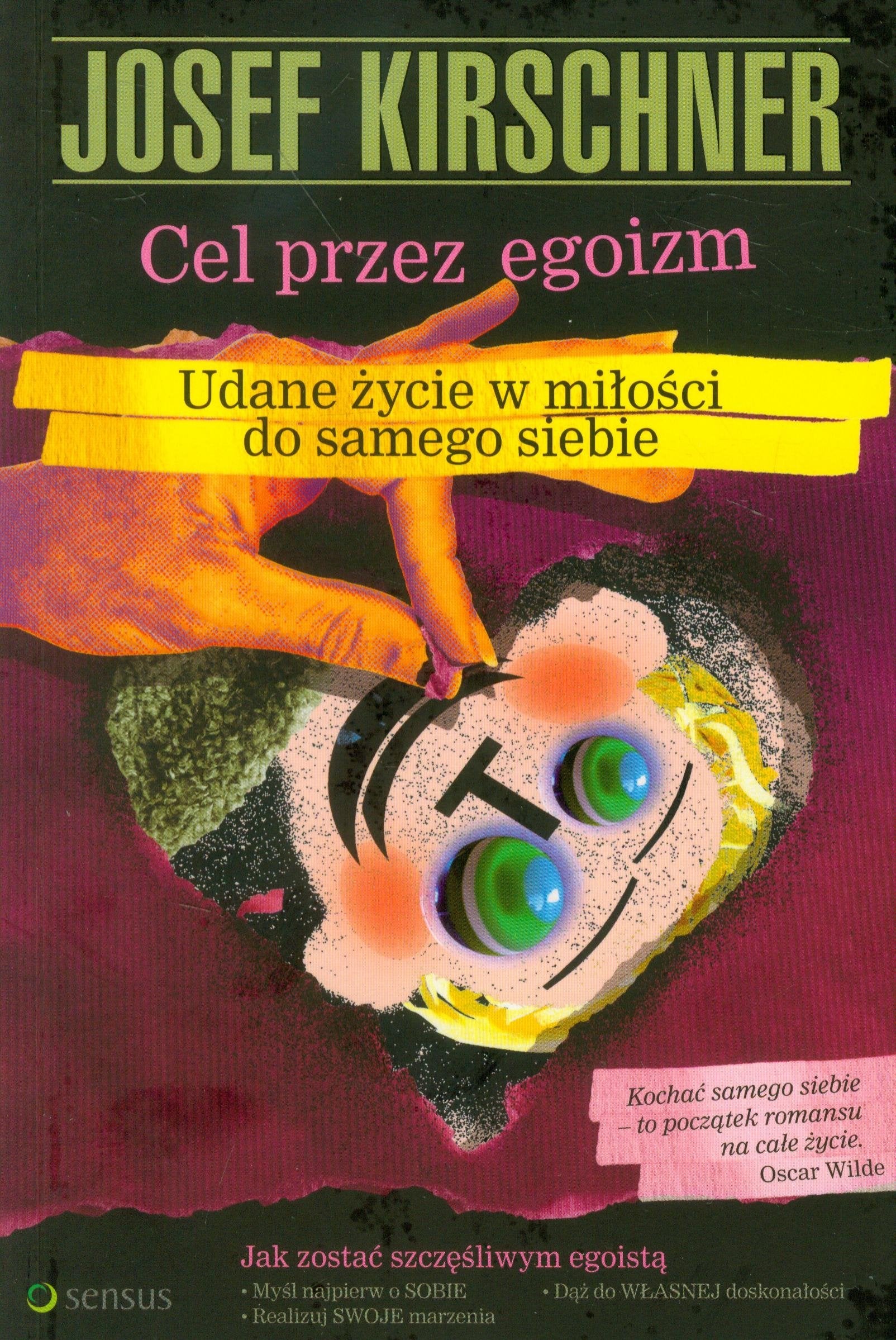 Cel przez egoizm Udane zycie w milosci do samego siebie Books