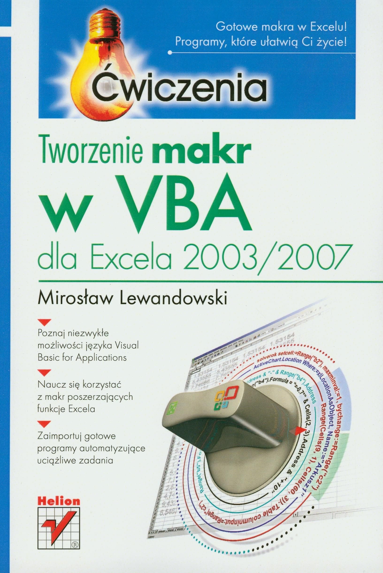 Tworzenie makr w VBA dla Excela 2003/2007. Ćwiczenia (Ćwiczenia praktyczne) Books