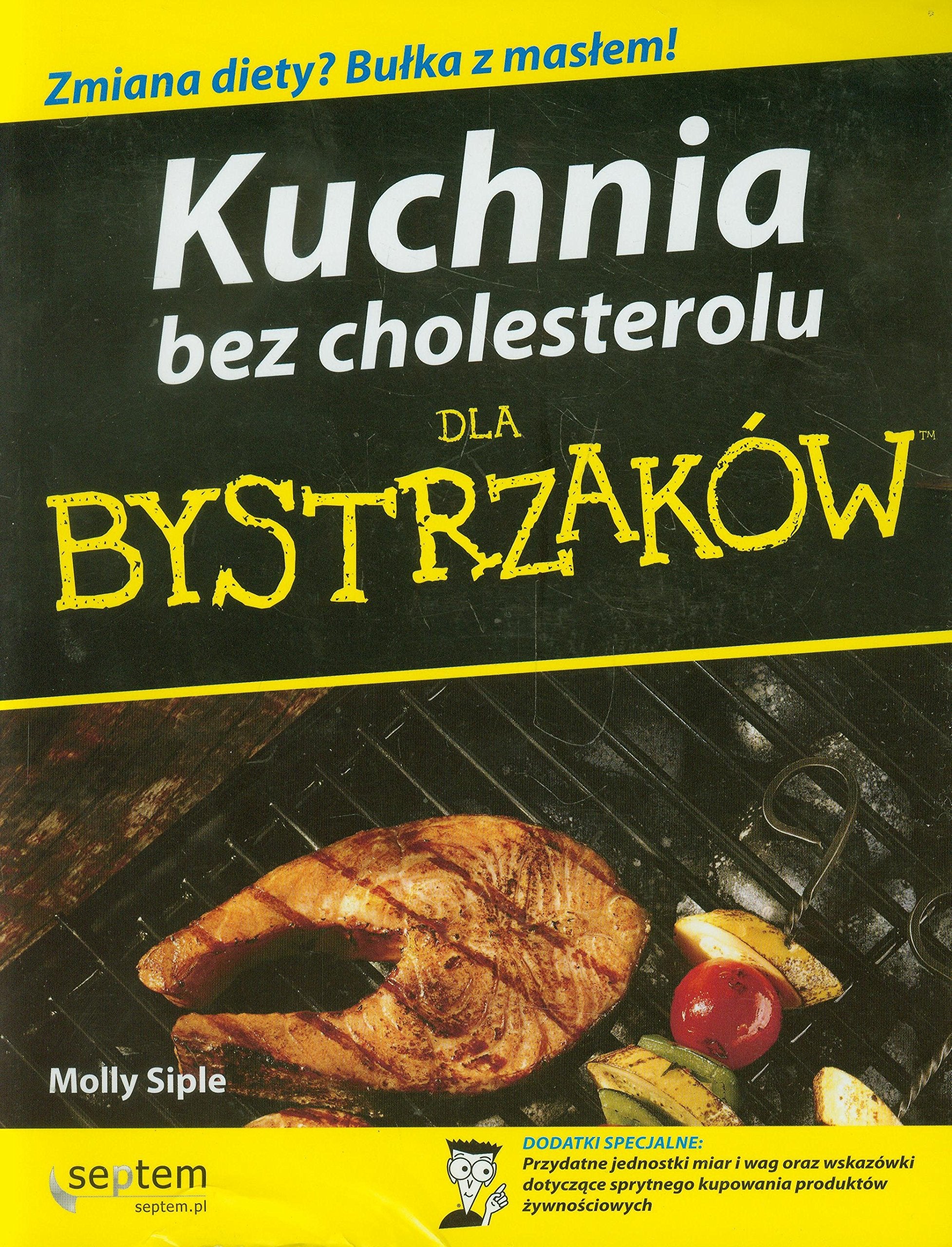 Kuchnia bez cholesterolu dla bystrzaków Books