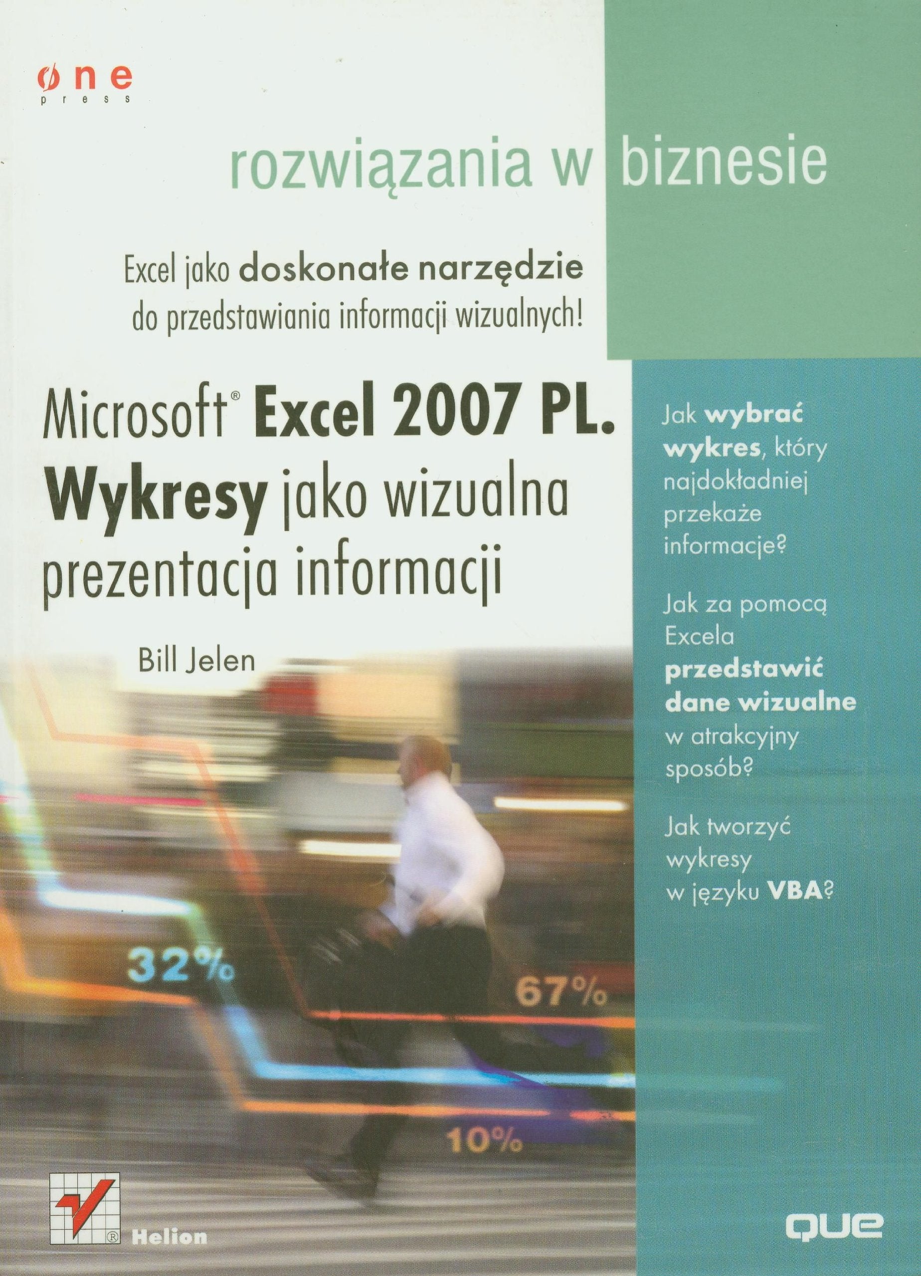 Microsoft Excel 2007 PL: Wykresy jako wizualna prezentacja informacji Books
