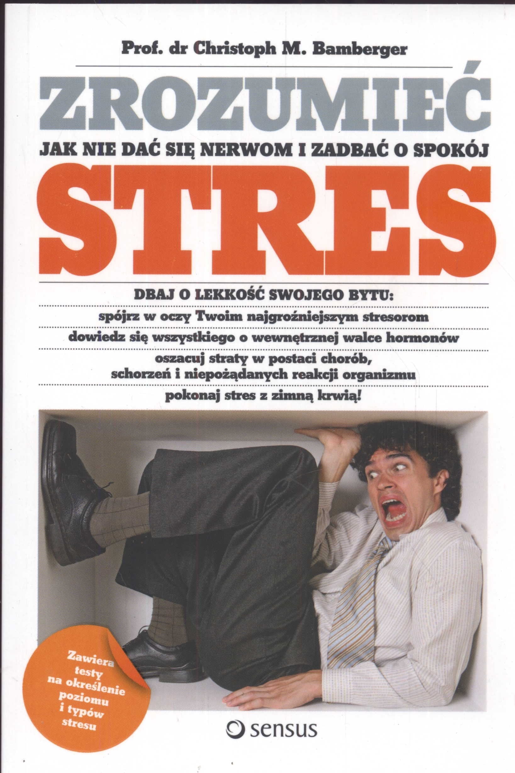 Zrozumieć stres Jak nie dać się nerwom i zadbać o swój spokój Books
