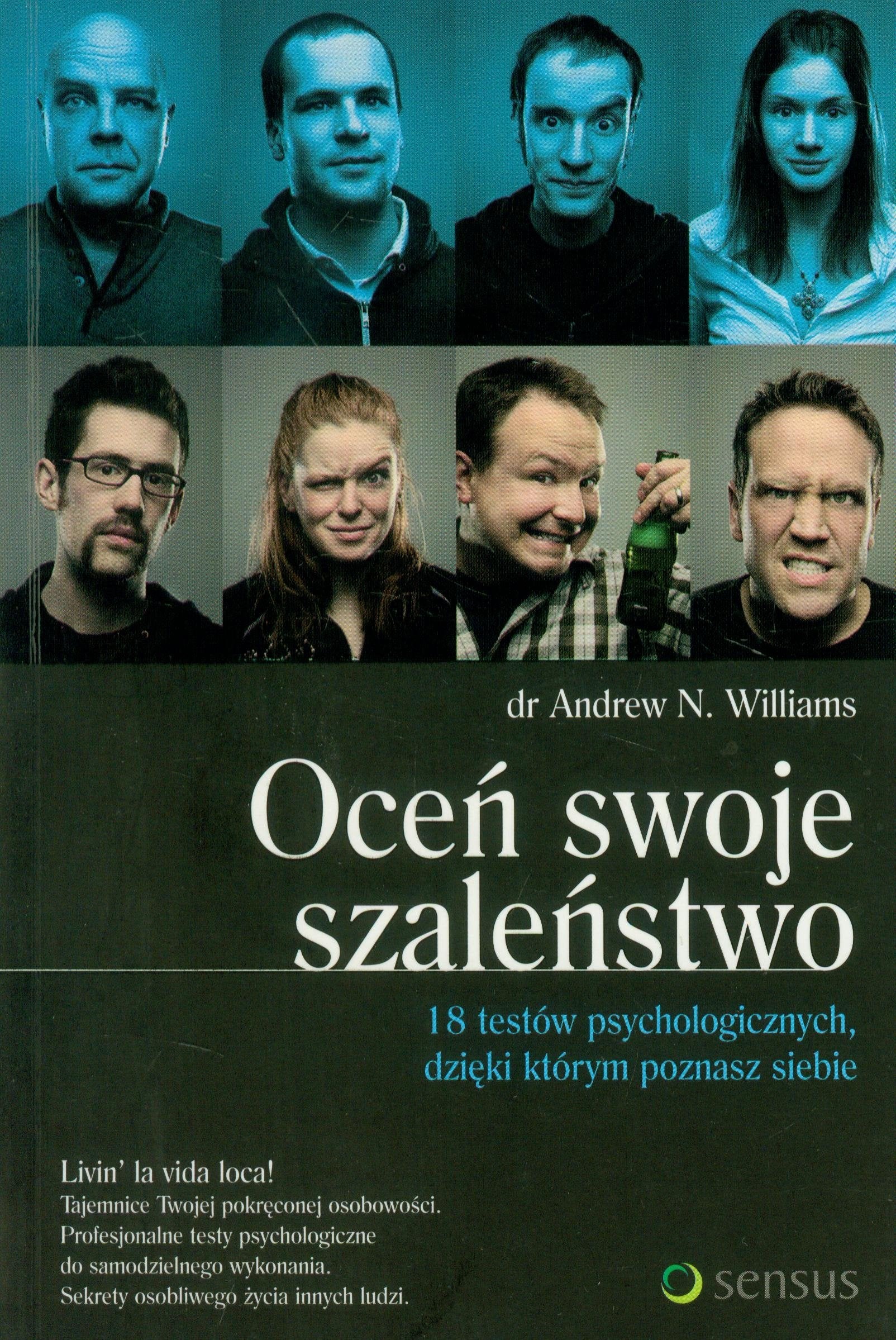 Oceń swoje szaleństwo. 18 testów psychologicznych, dzięki którym poznasz siebie (Czarna księga) Books