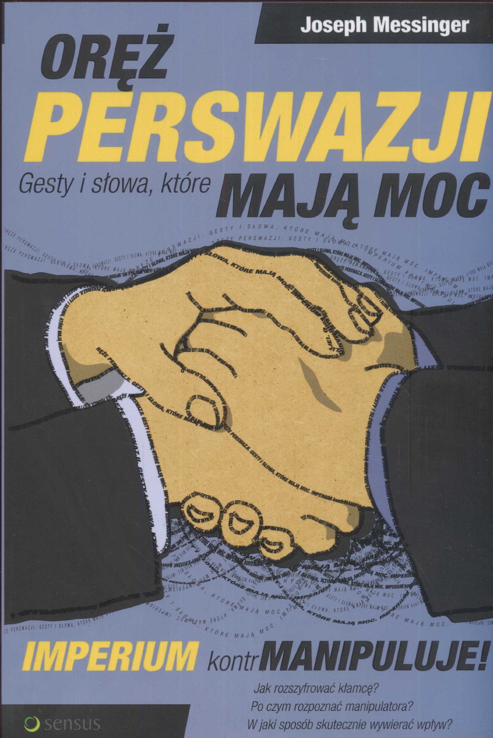 Orez perswazji. Gesty i slowa, które maja moc Books