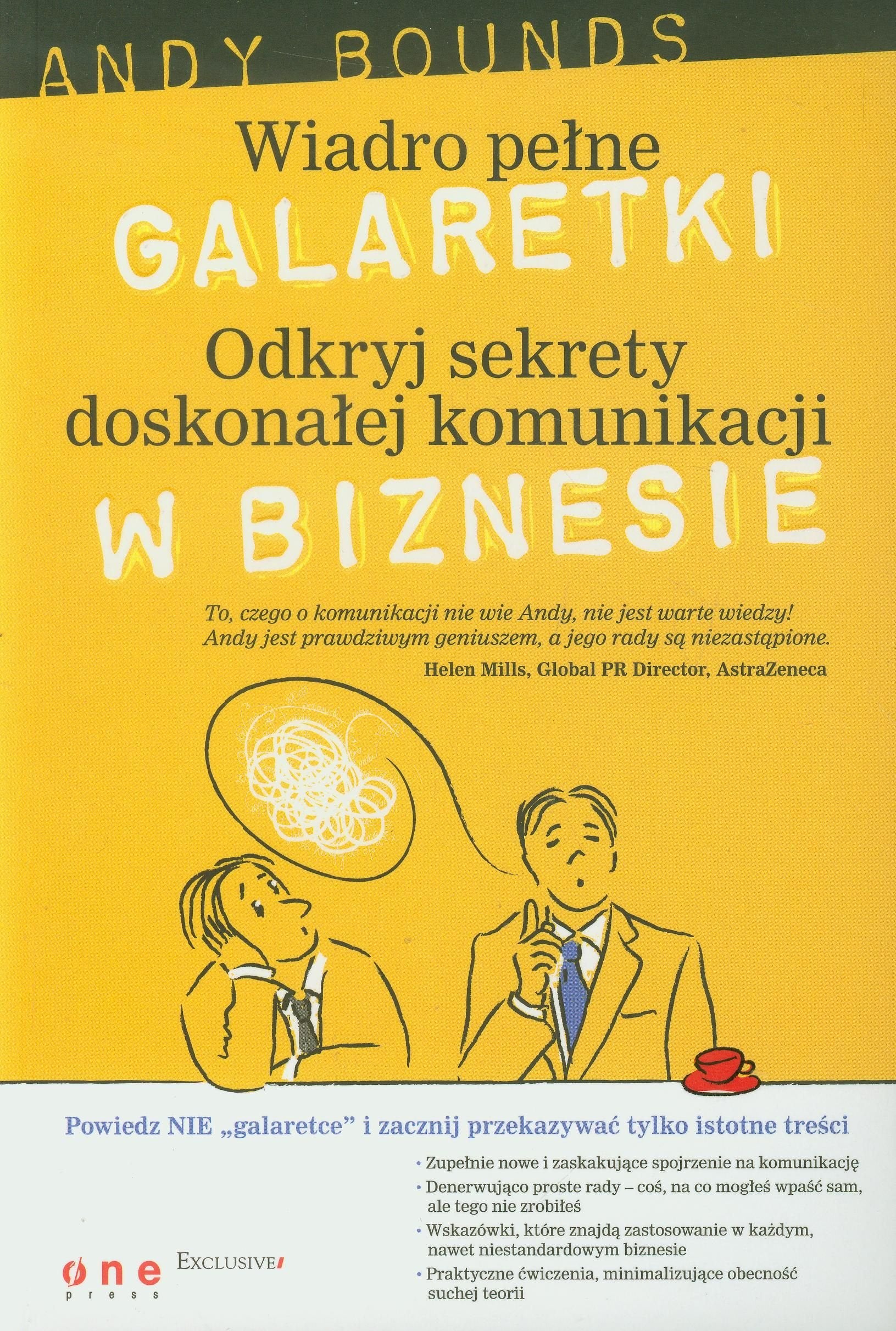 Wiadro pelne galaretki Odkryj sekrety doskonalej komunikacji w biznesie Books