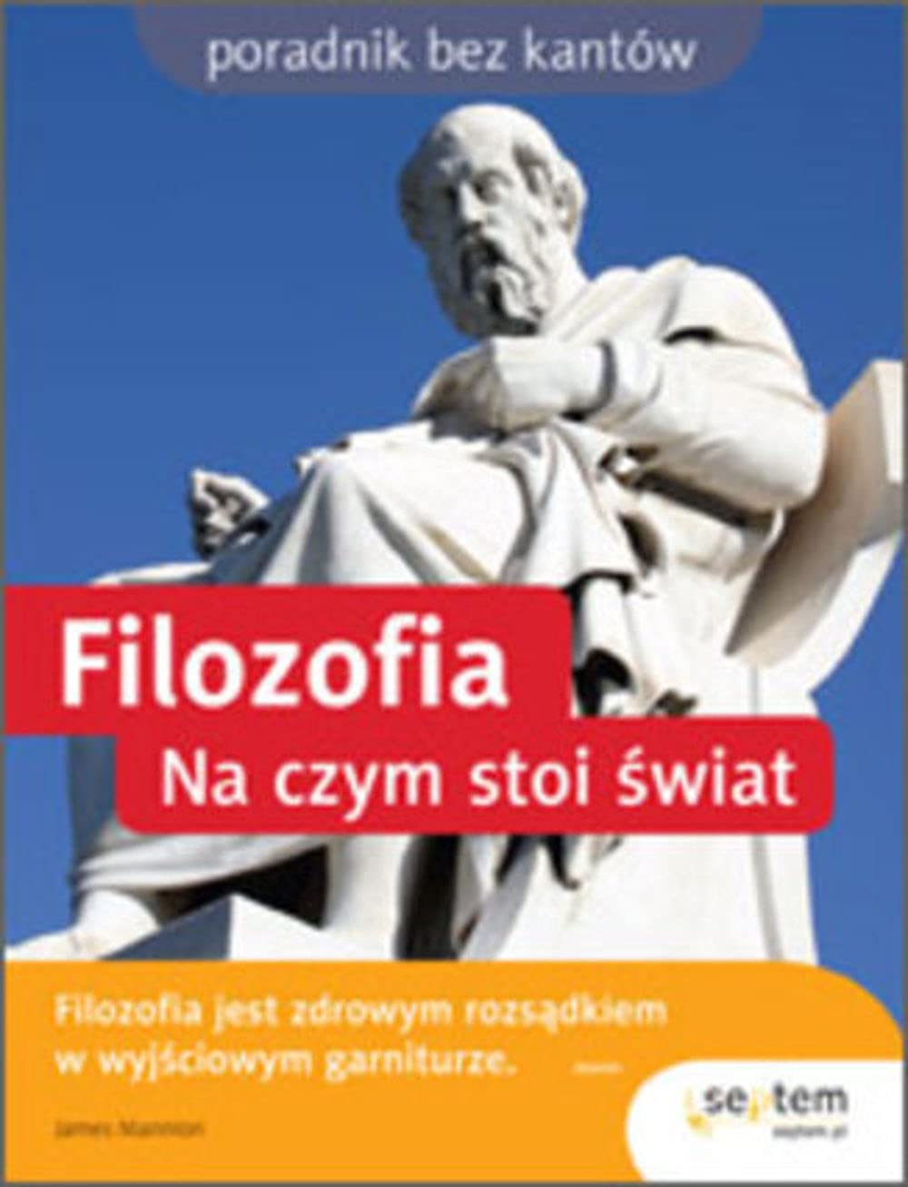 Filozofia Na czym stoi świat book