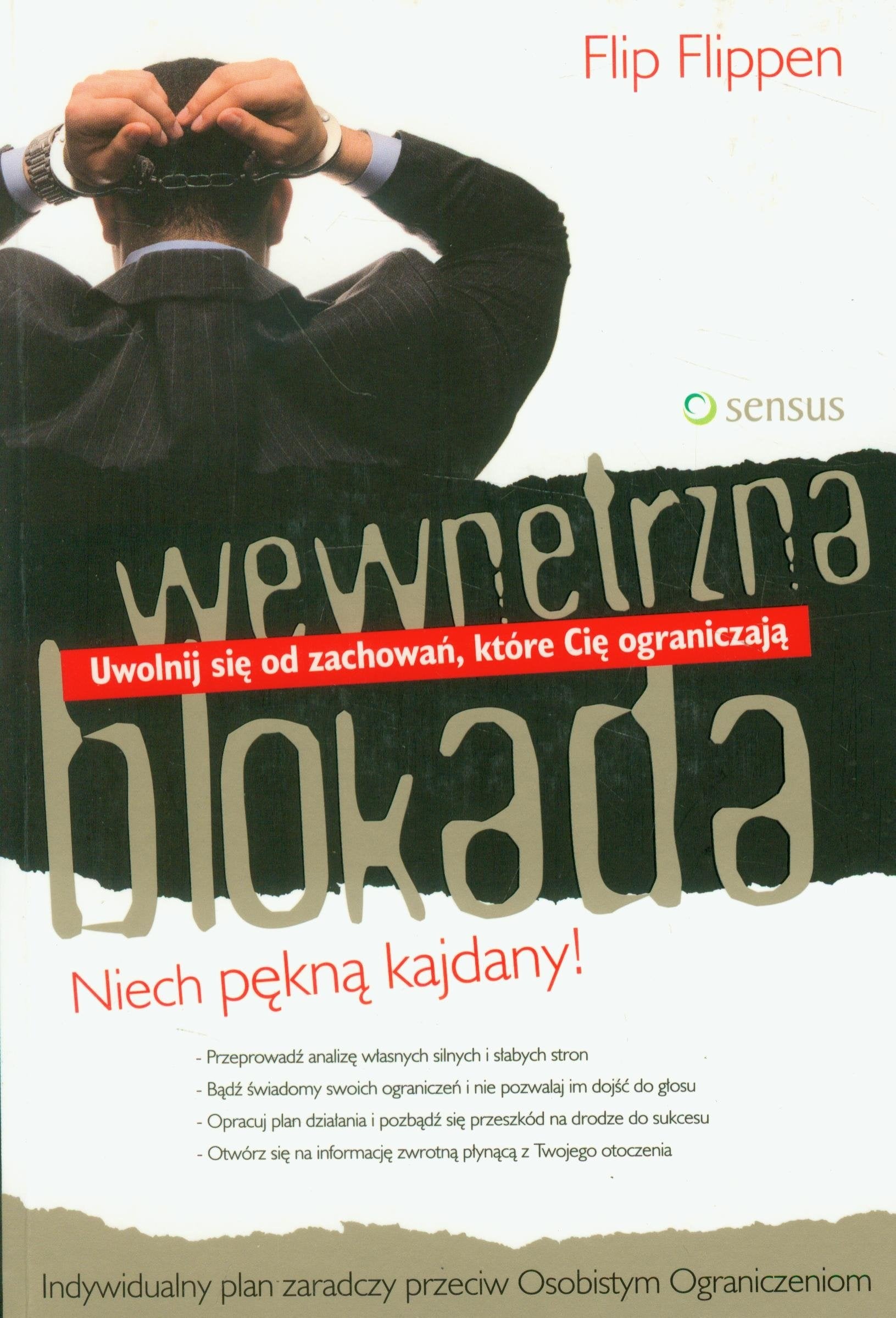 Wewnętrzna blokada. Uwolnij się od zachowań, które Cię ograniczają (Czarna księga) Books