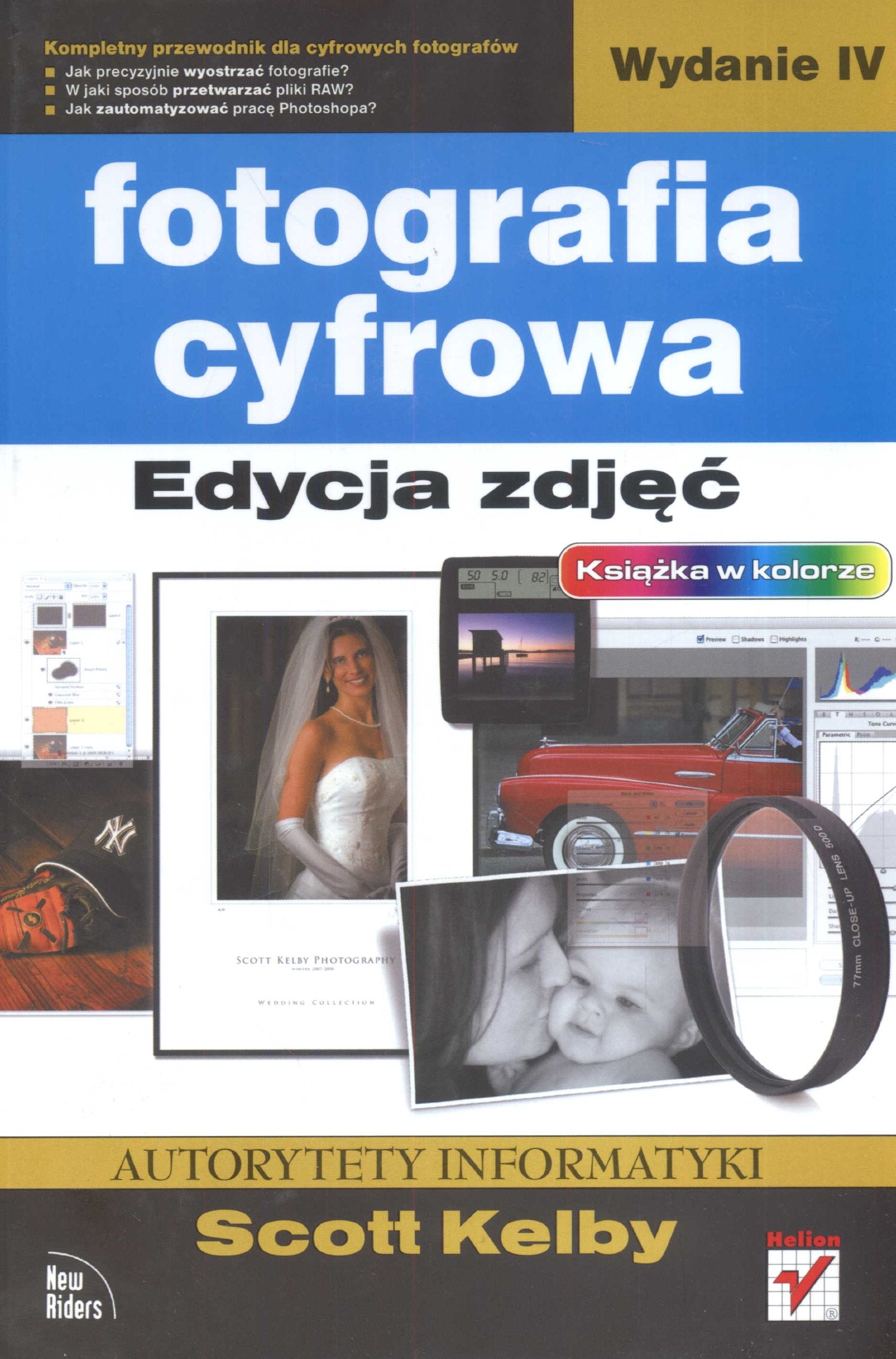 Fotografia cyfrowa. Edycja zdjęć. Hobbies & Crafts