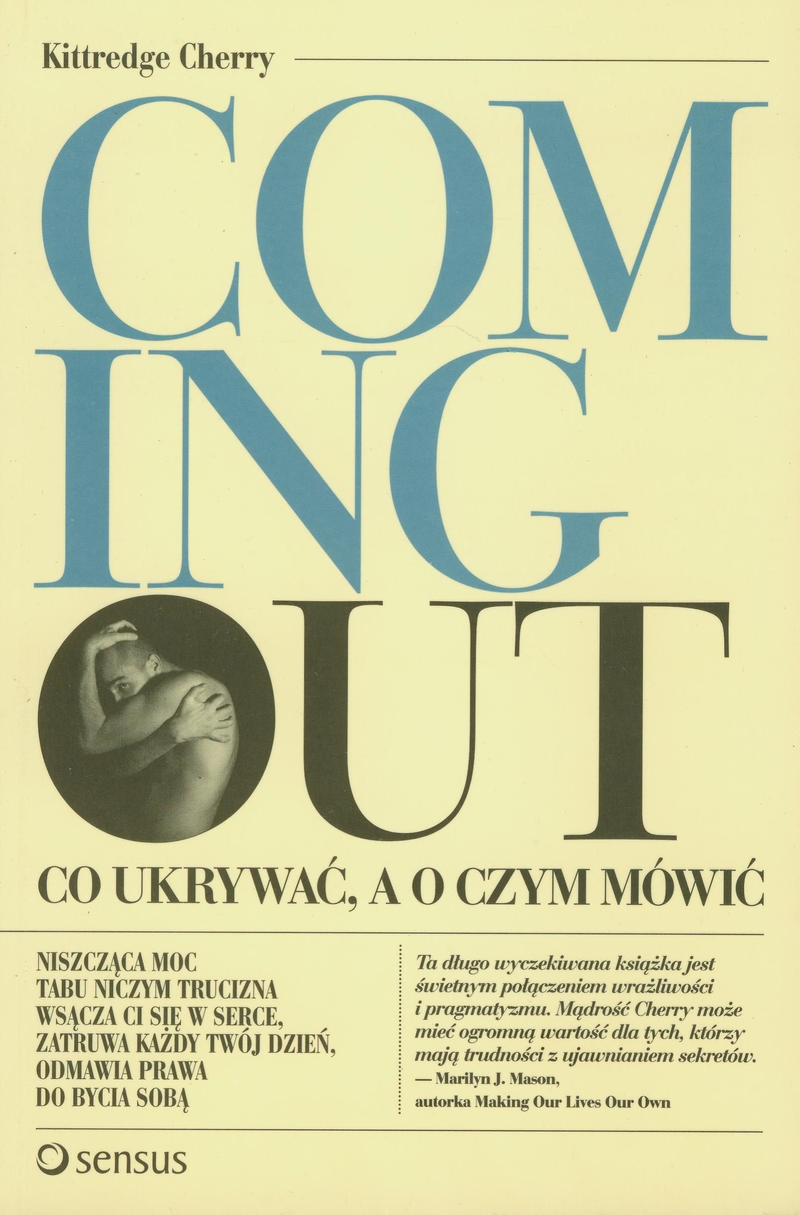 Coming out Co ukrywać, a o czym mówić Books