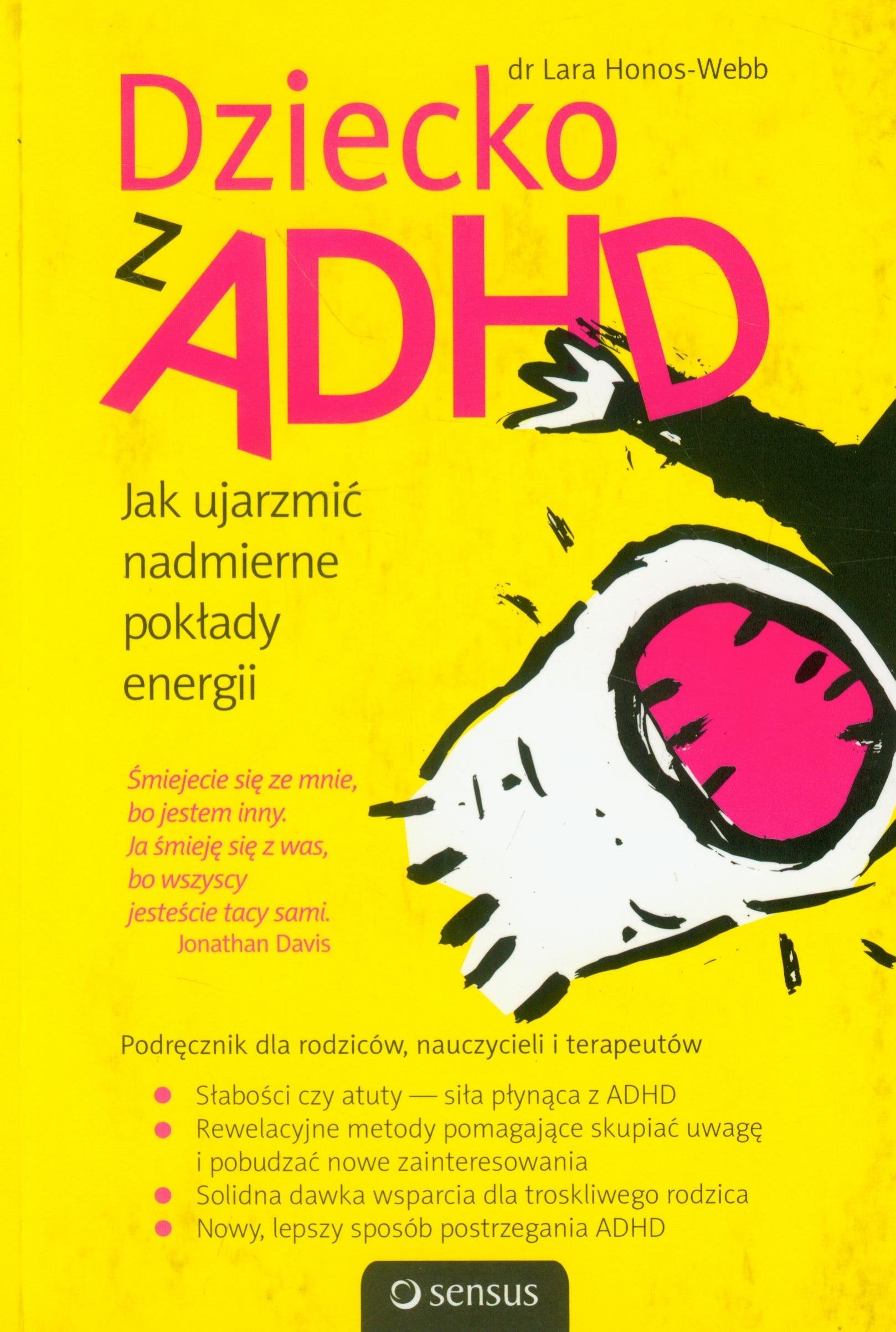 Dziecko z ADHD Jak ujarzmić nadmierne pokłady energii Books