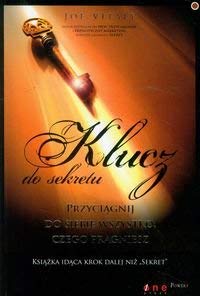 Klucz do sekretu. Przyciagnij do siebie wszystko, czego pragniesz Books
