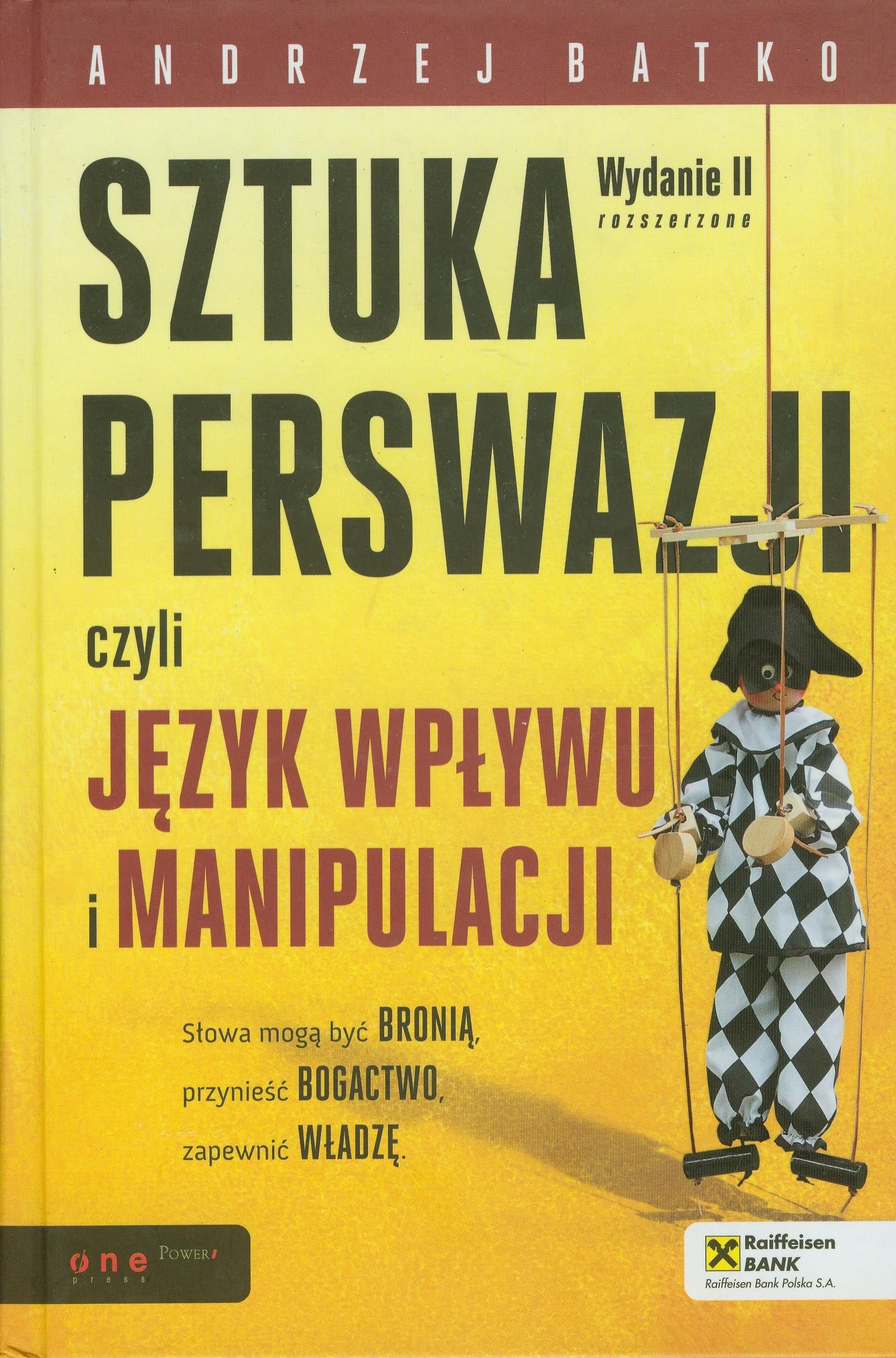 Sztuka perswazji czyli język wpływu i manipulacji Books