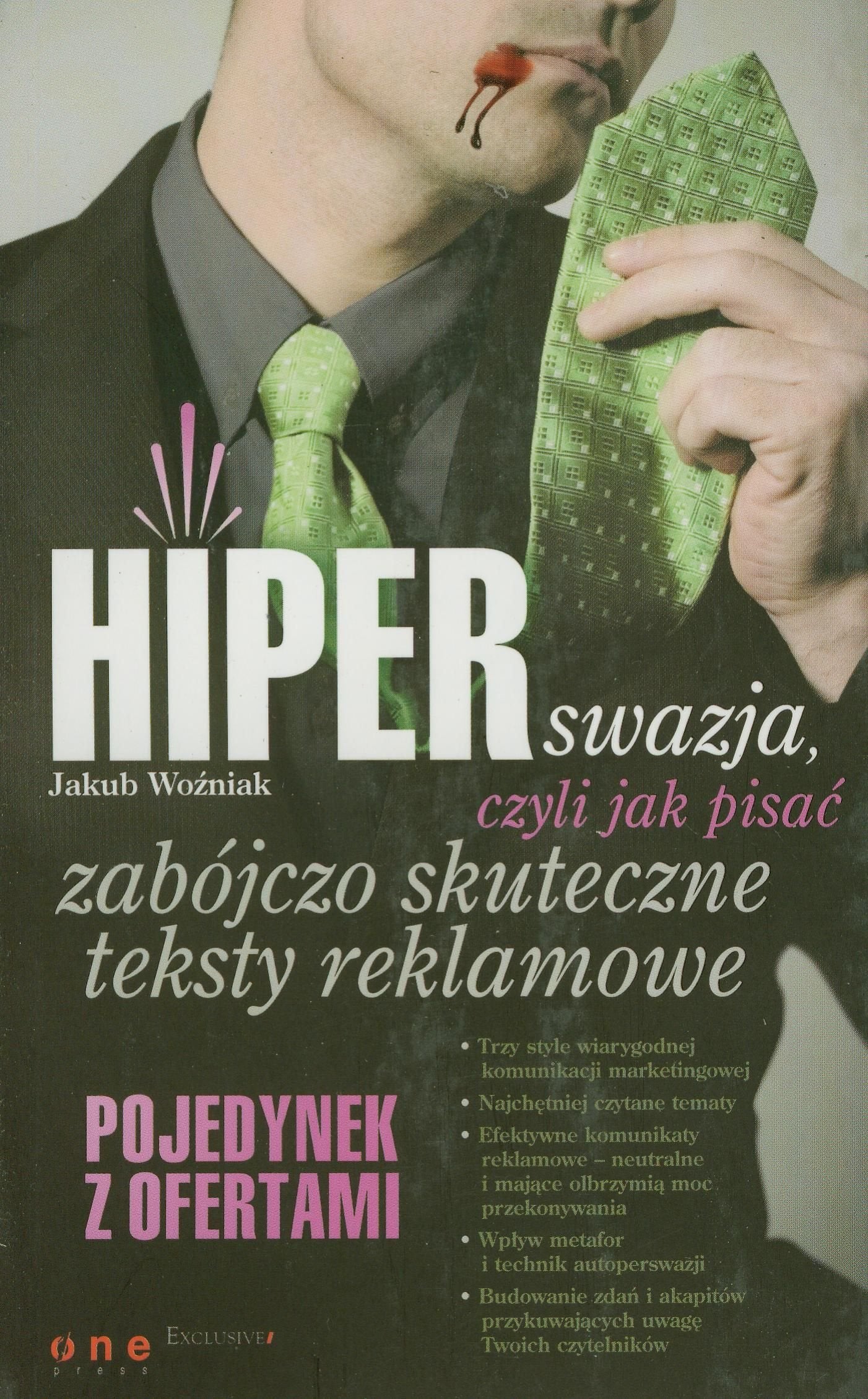 Hiperswazja: czyli jak pisać zabójczo skuteczne teksty reklamowe Books