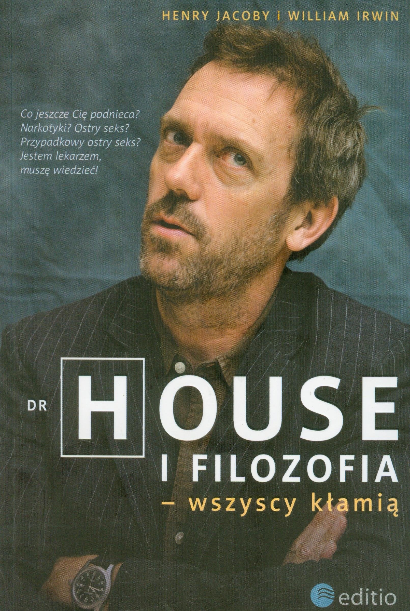 Dr House i filozofia - wszyscy klamia Social Sciences