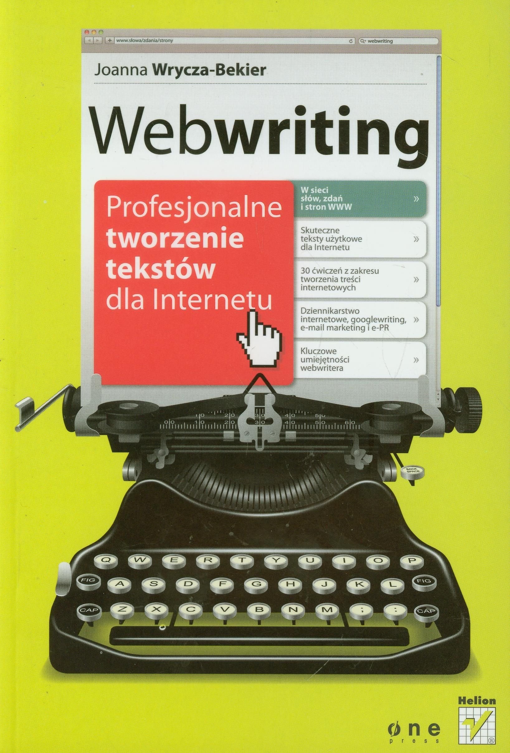 Webwriting Profesjonalne tworzenie tekstów dla Internetu Books