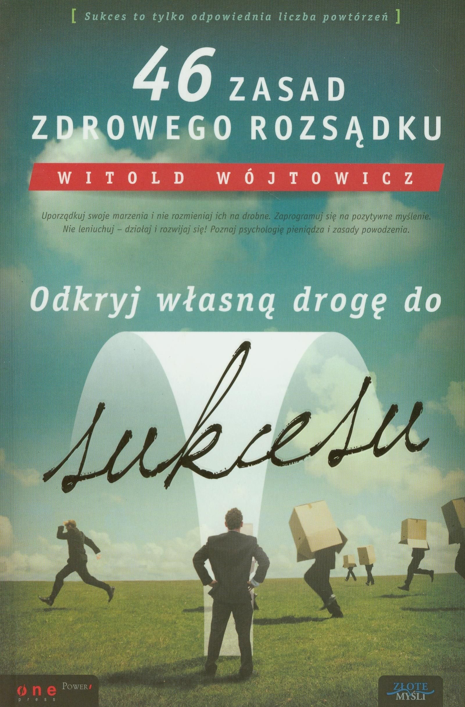 46 zasad zdrowego rozsądku: Odkryj własną drogę do sukcesu Books