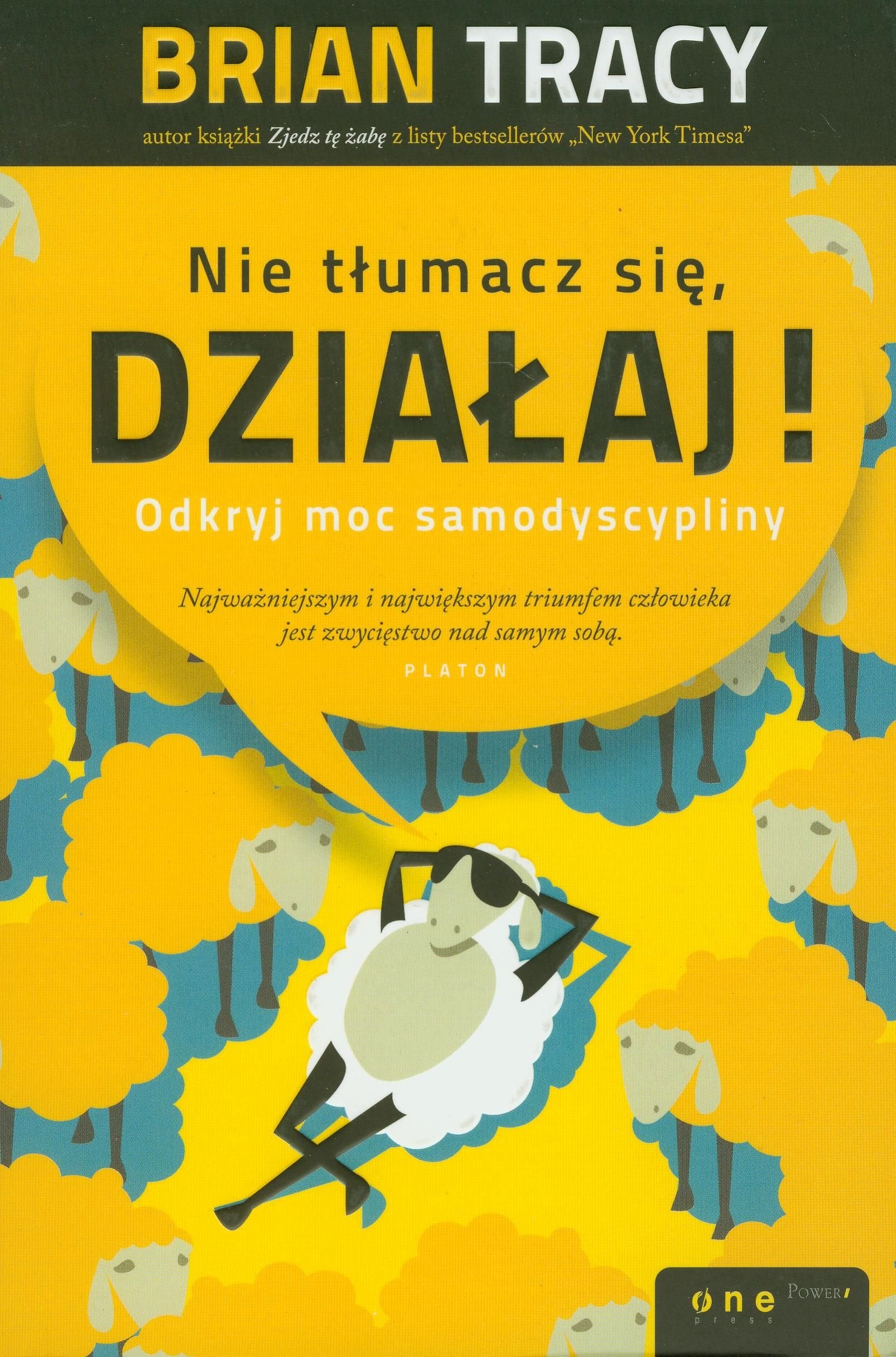 Nie tlumacz sie dzialaj!: Odkryj moc samodyscypliny Books
