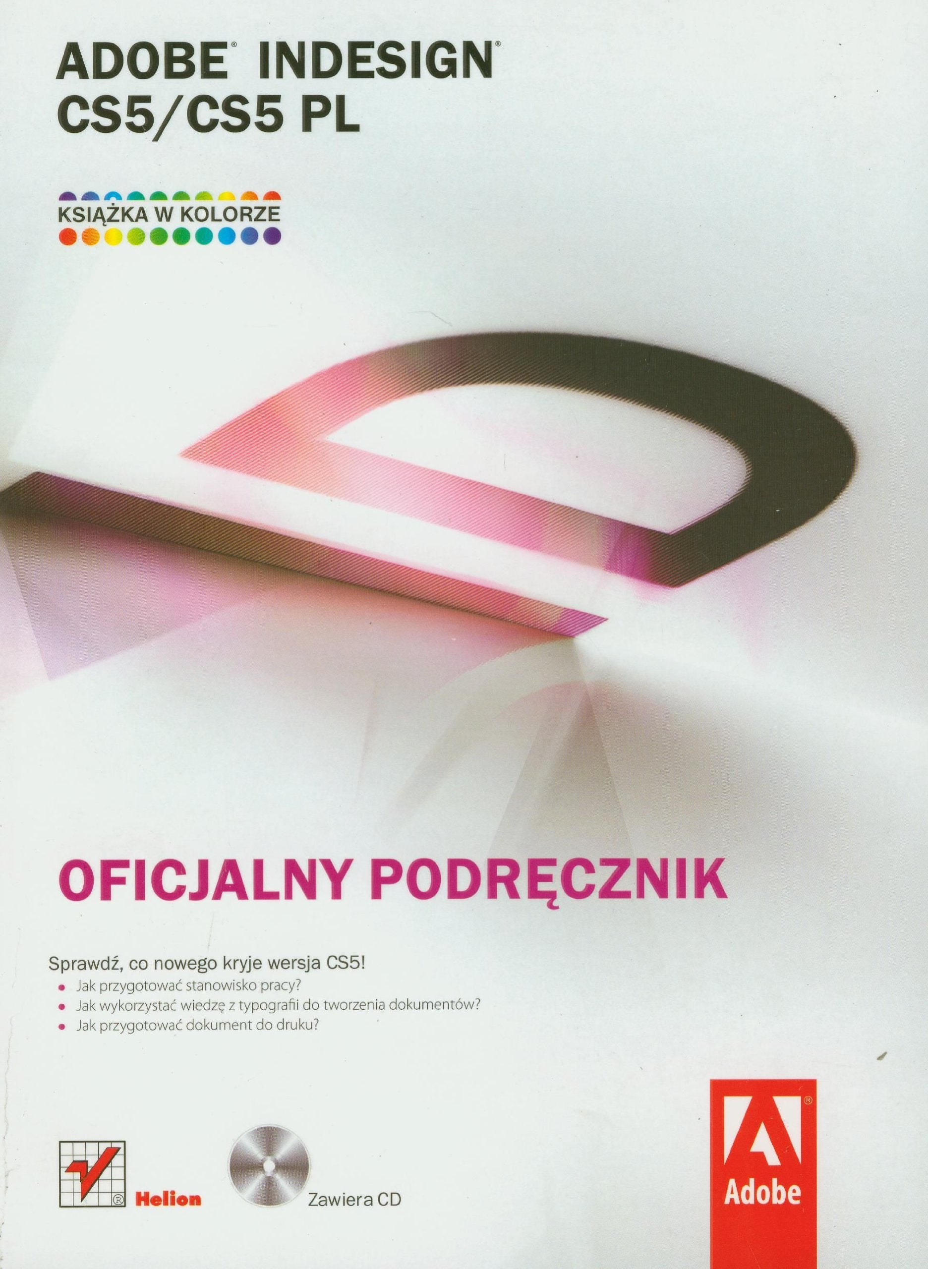 Adobe InDesign CS5/CS5 PL: Oficjalny podręcznik Books