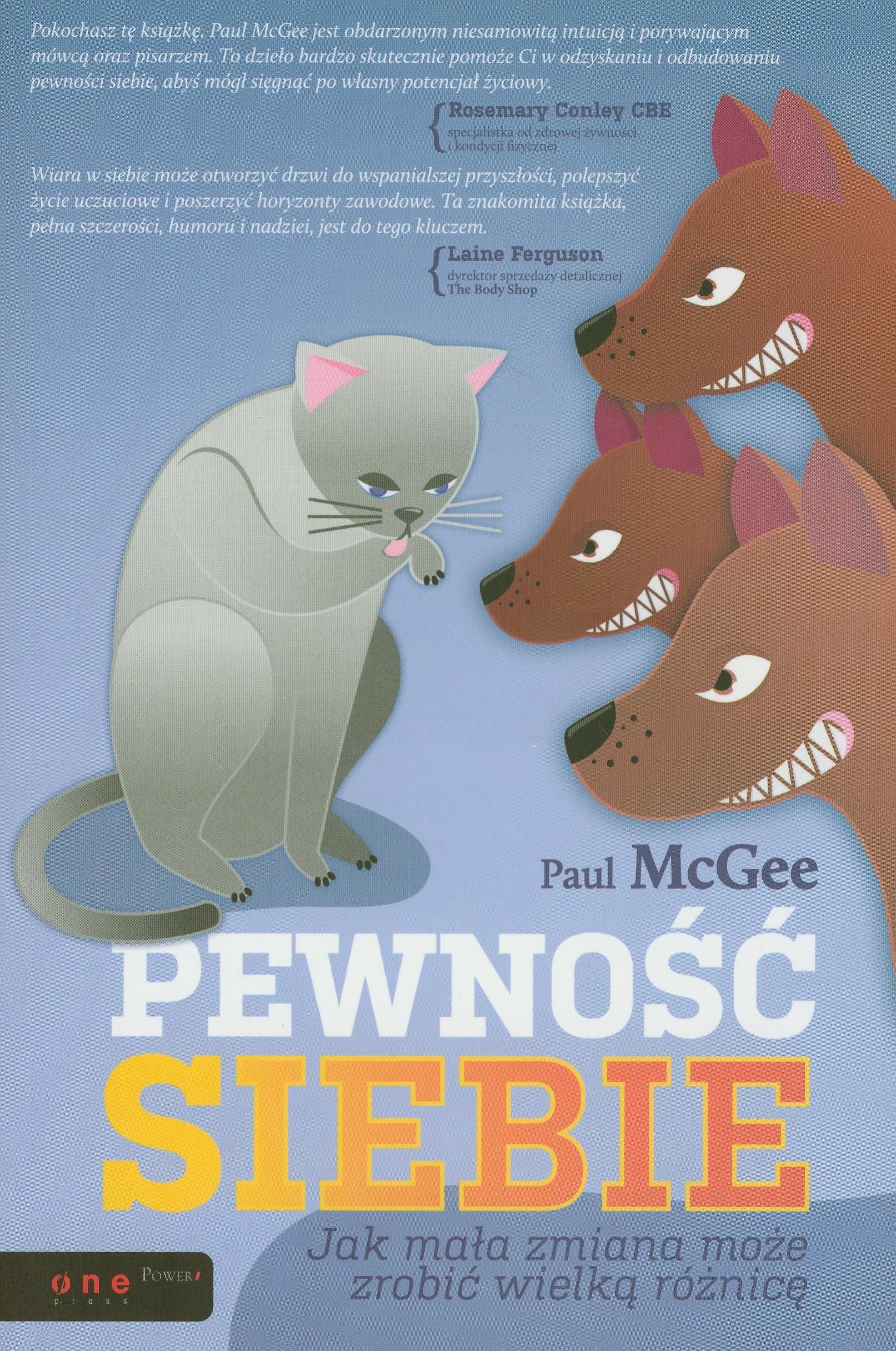 Pewnosc siebie: Jak mala zmiana moze zrobic wielka róznice Books