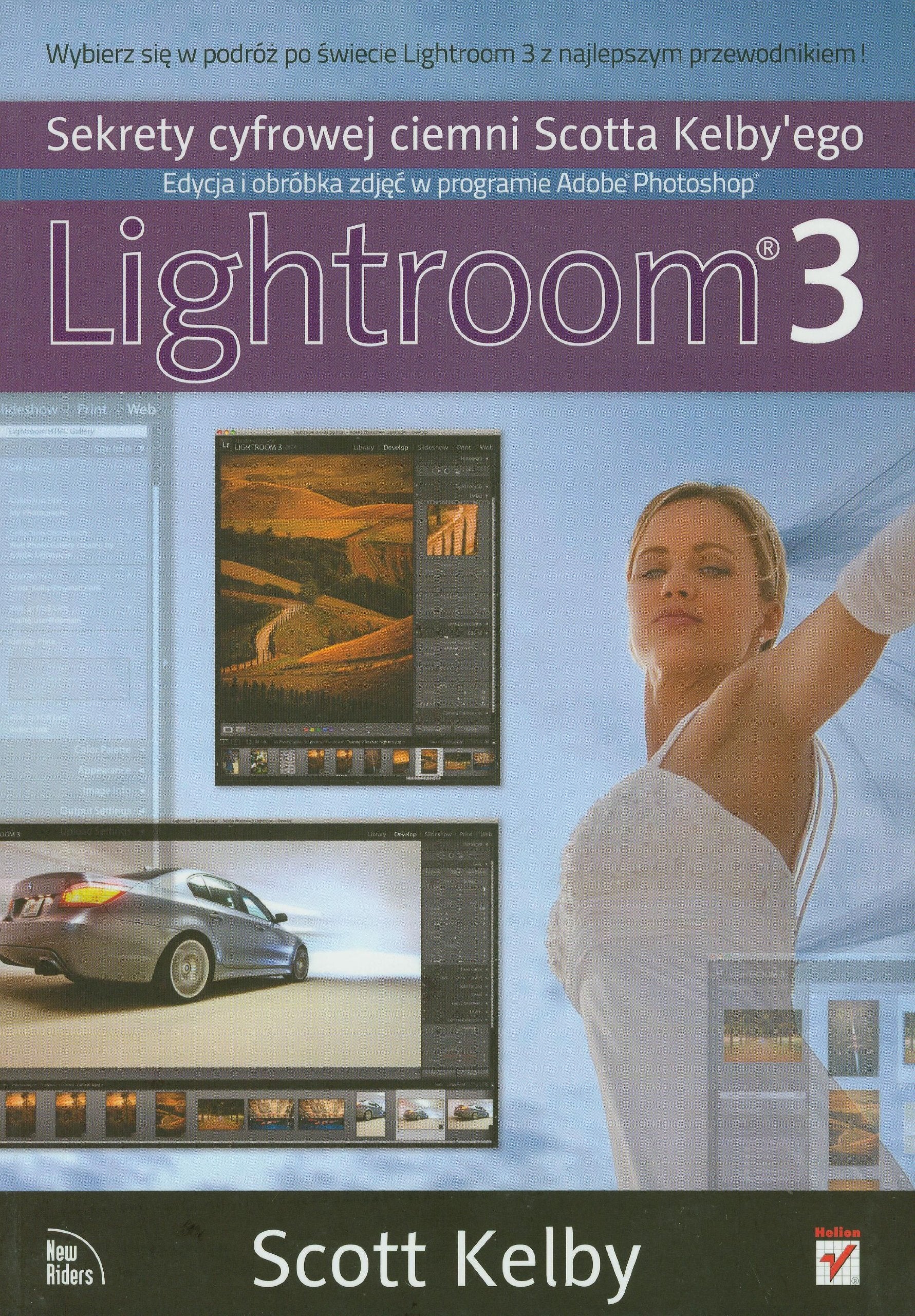 Lightroom 3: Sekrety cyfrowej ciemni Scotta Kelby'ego Hobbies & Crafts