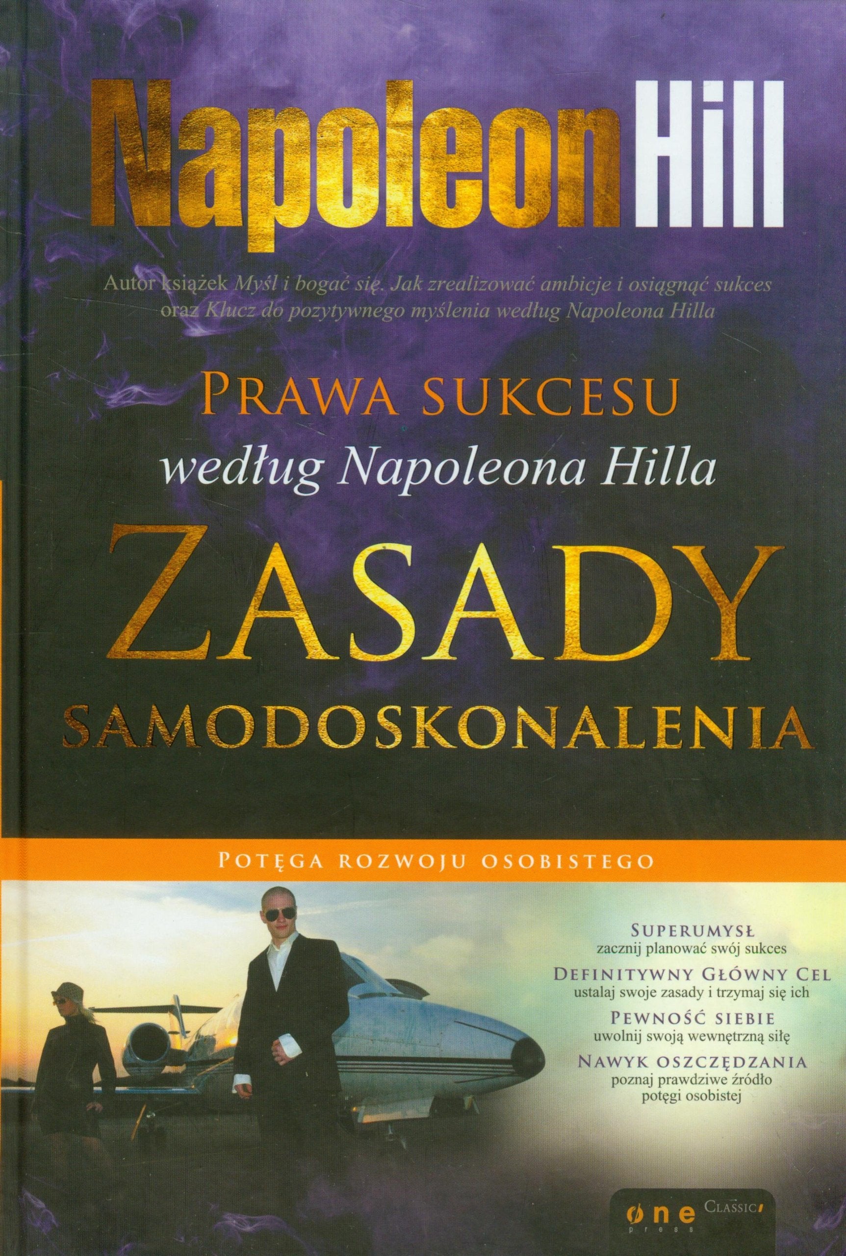 Prawa sukcesu według Napoleona Hilla Zasady samodoskonalenia book