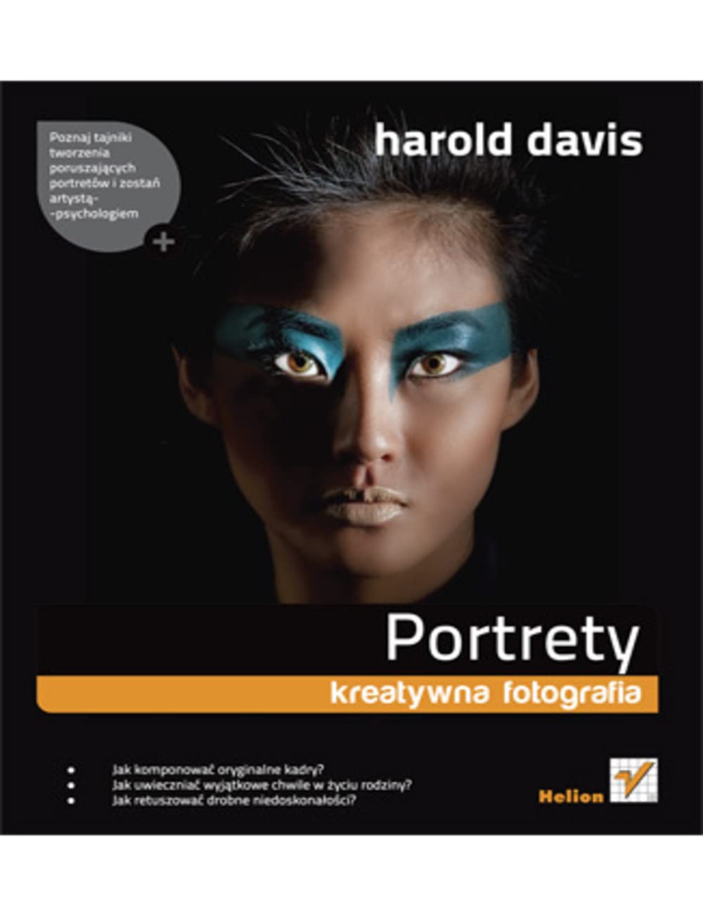 Portrety. Kreatywna fotografia Books