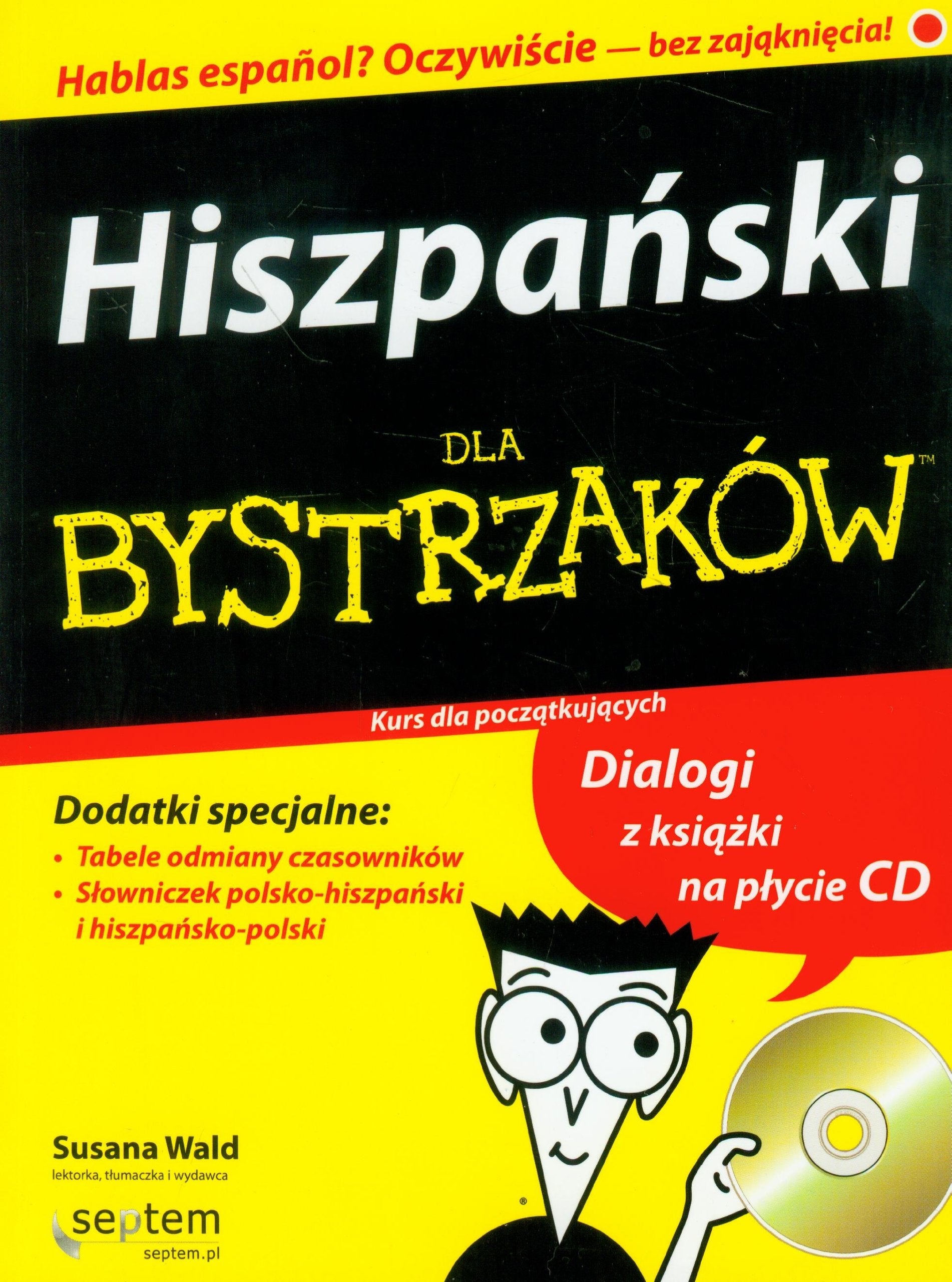 Hiszpański dla bystrzaków z płytą CD: kurs dla początkujących Books