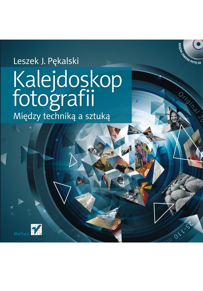 Kalejdoskop fotografii Między techniką a sztuką z płytą CD book