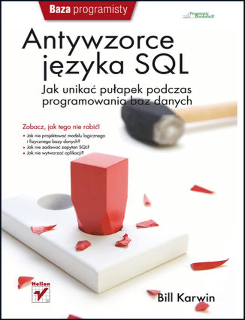 Antywzorce języka SQL: Jak unikać pułapek podczas programowania baz danych Computer Science