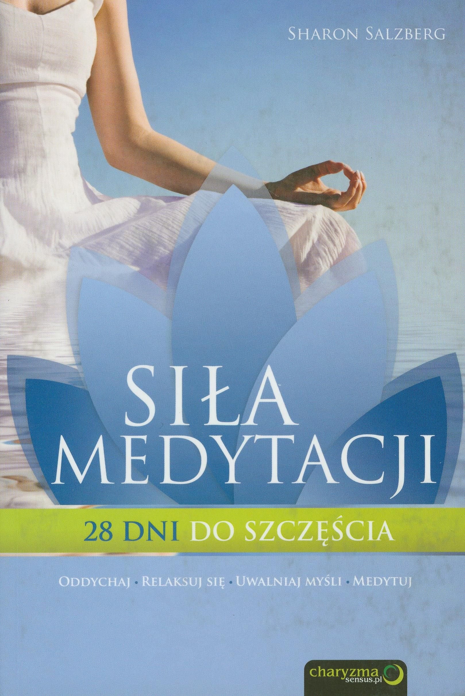 Siła medytacji: 28 dni do szczęścia Books
