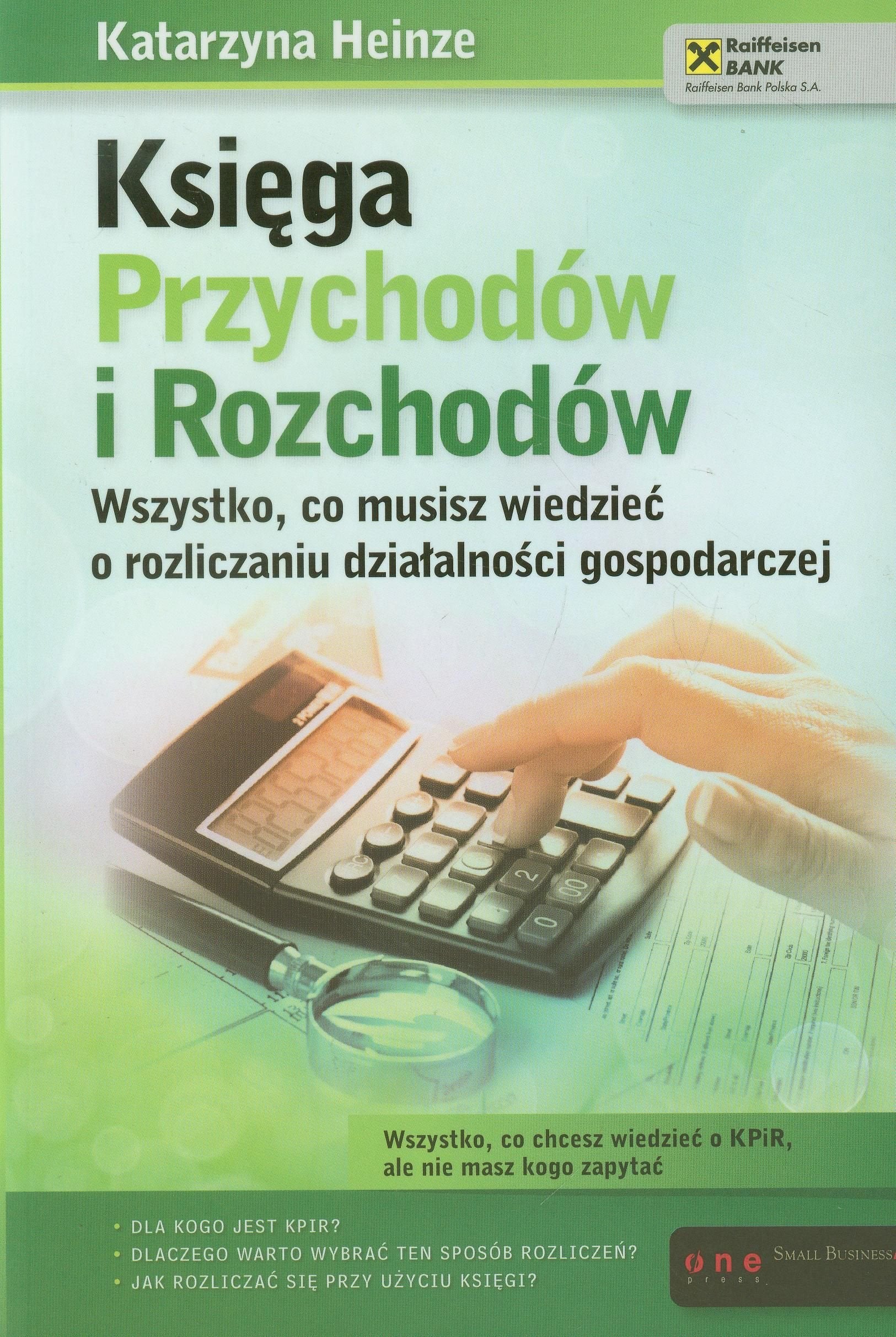 Księga Przychodów i Rozchodów: Wszystko, co musisz wiedzieć o rozliczaniu działalności gospodarczej Books