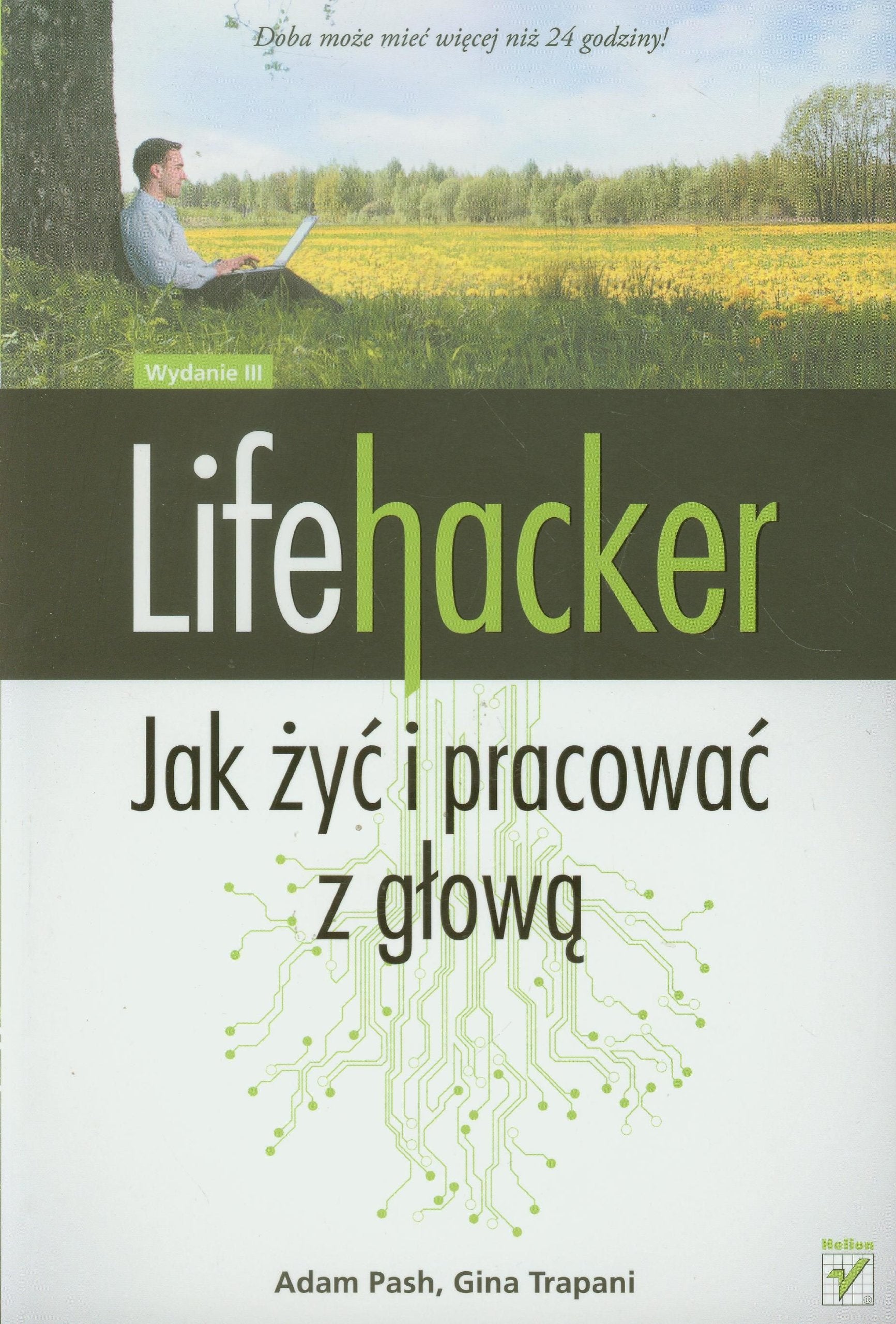 Lifehacker Jak żyć i pracować z głową Books