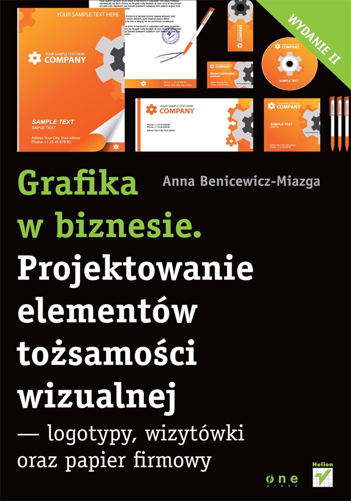 Grafika w biznesie Projektowanie elementów tożsamości wizualnej: logotypy, wizytówki oraz papier firmowy book