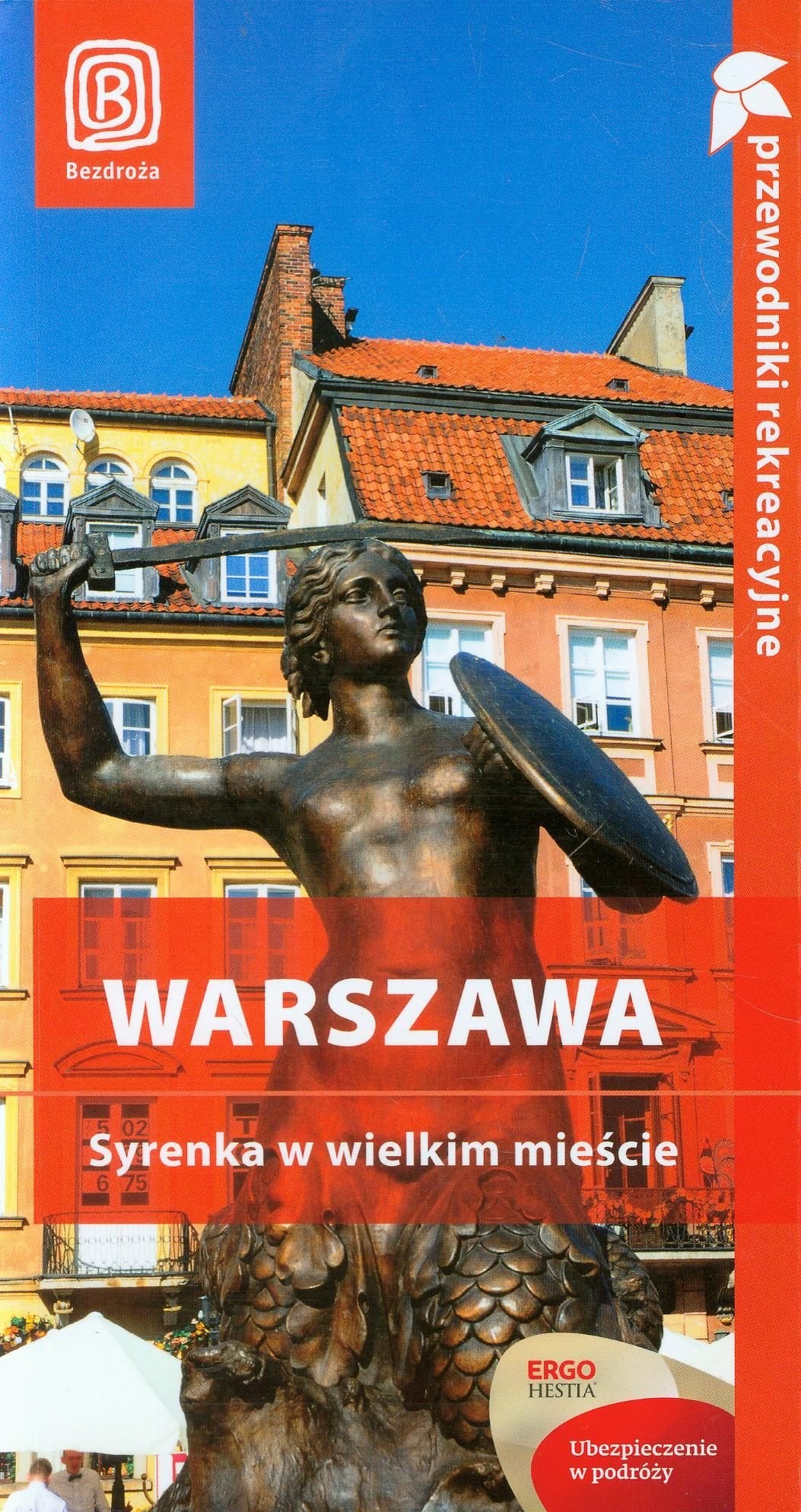 Warszawa Syrenka w wielkim mieście (PRZEWODNIKI REKREACYJNE) Books
